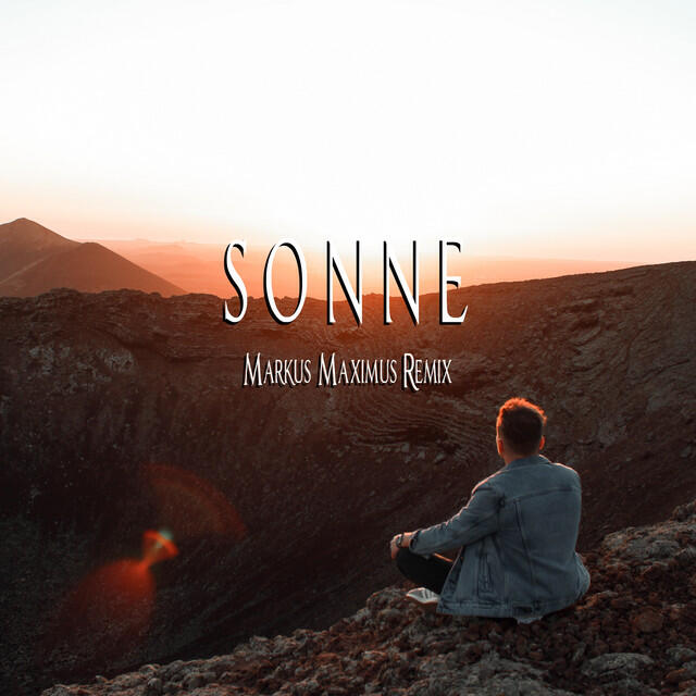 Релиз Sonne (Markus Maximus Remix)