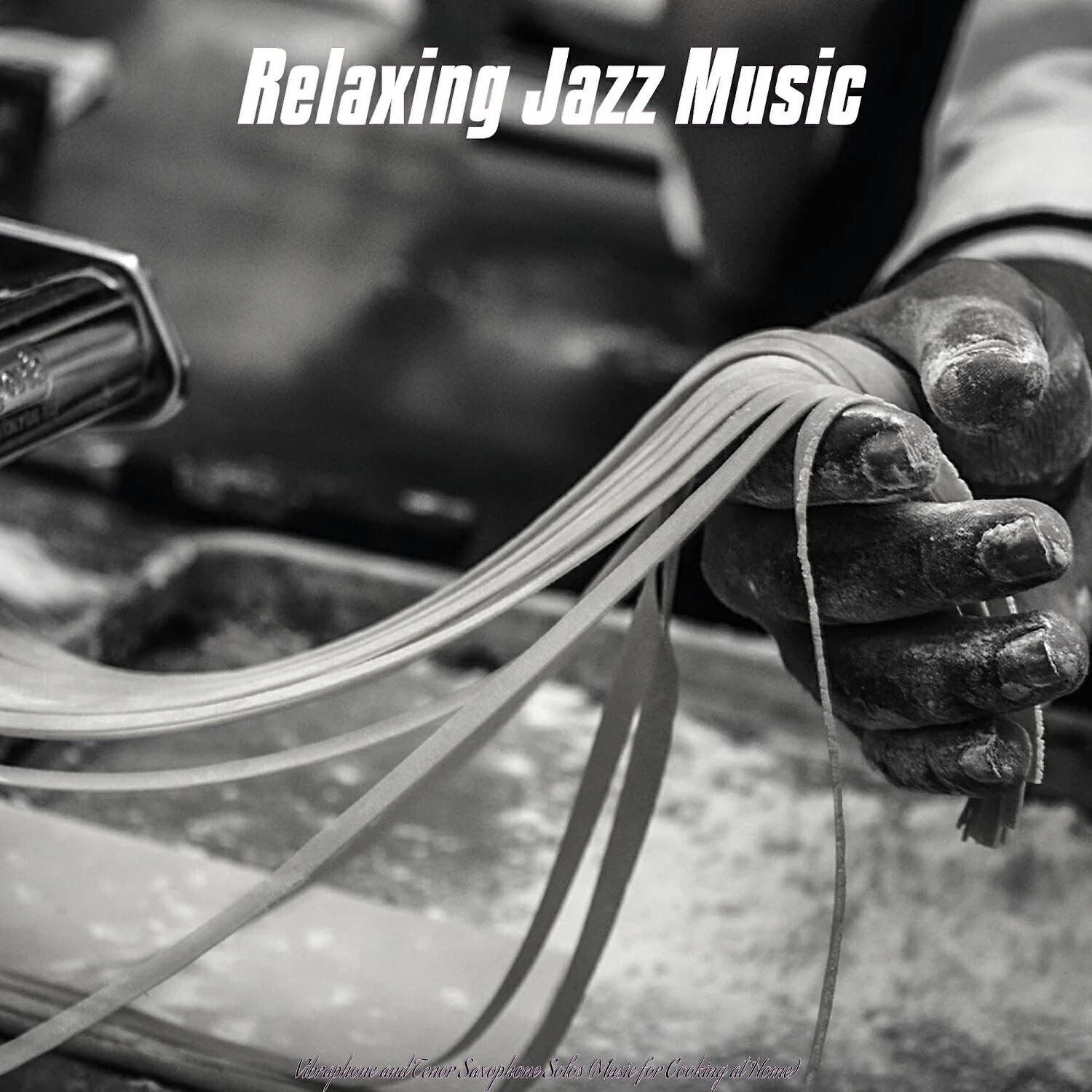 Релиз Vibraphone and Tenor Saxophone Solos (Music for Cooking at Home)