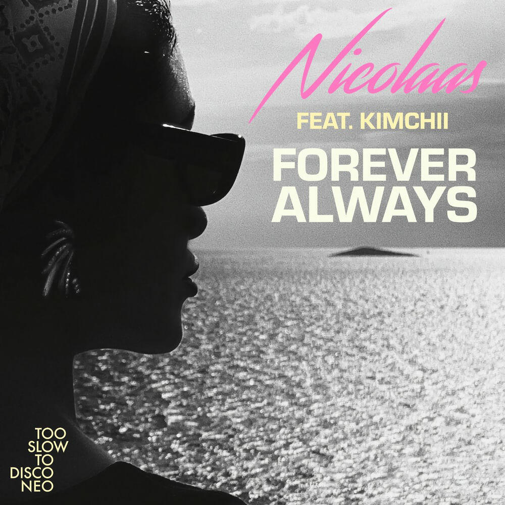 Релиз Forever Always feat. Kimchii (Turbotito Sunset Dub)