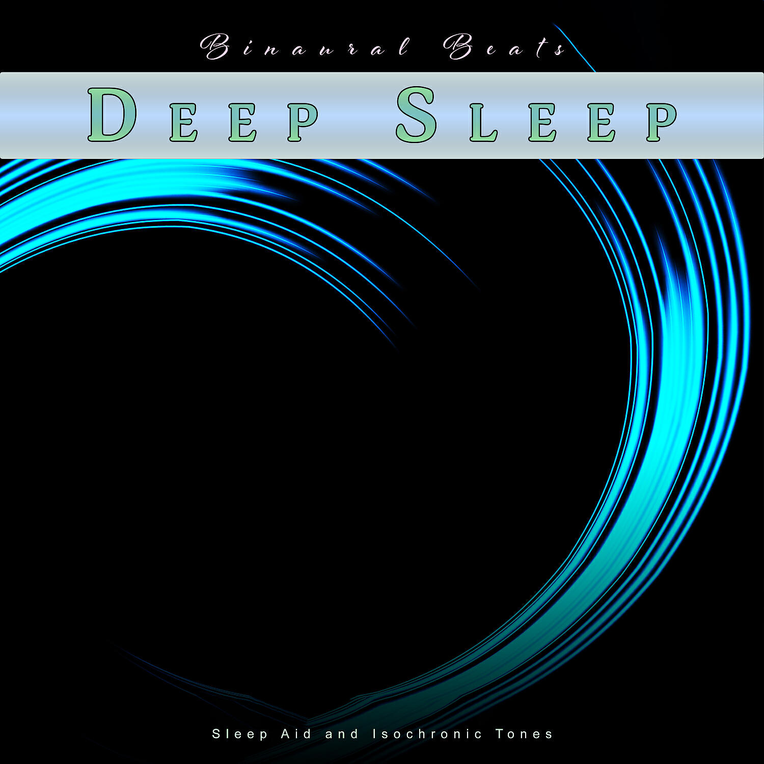 Binaural Beats Deep Sleep & Isochronic Tones Brainwave Entrainment & Pure Binaural Beats Sleep - Binaural Beats Deep Sleep