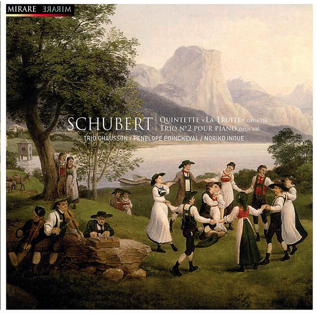 Релиз Schubert: Trio pour piano No. 2 - Quintette "La Truite"