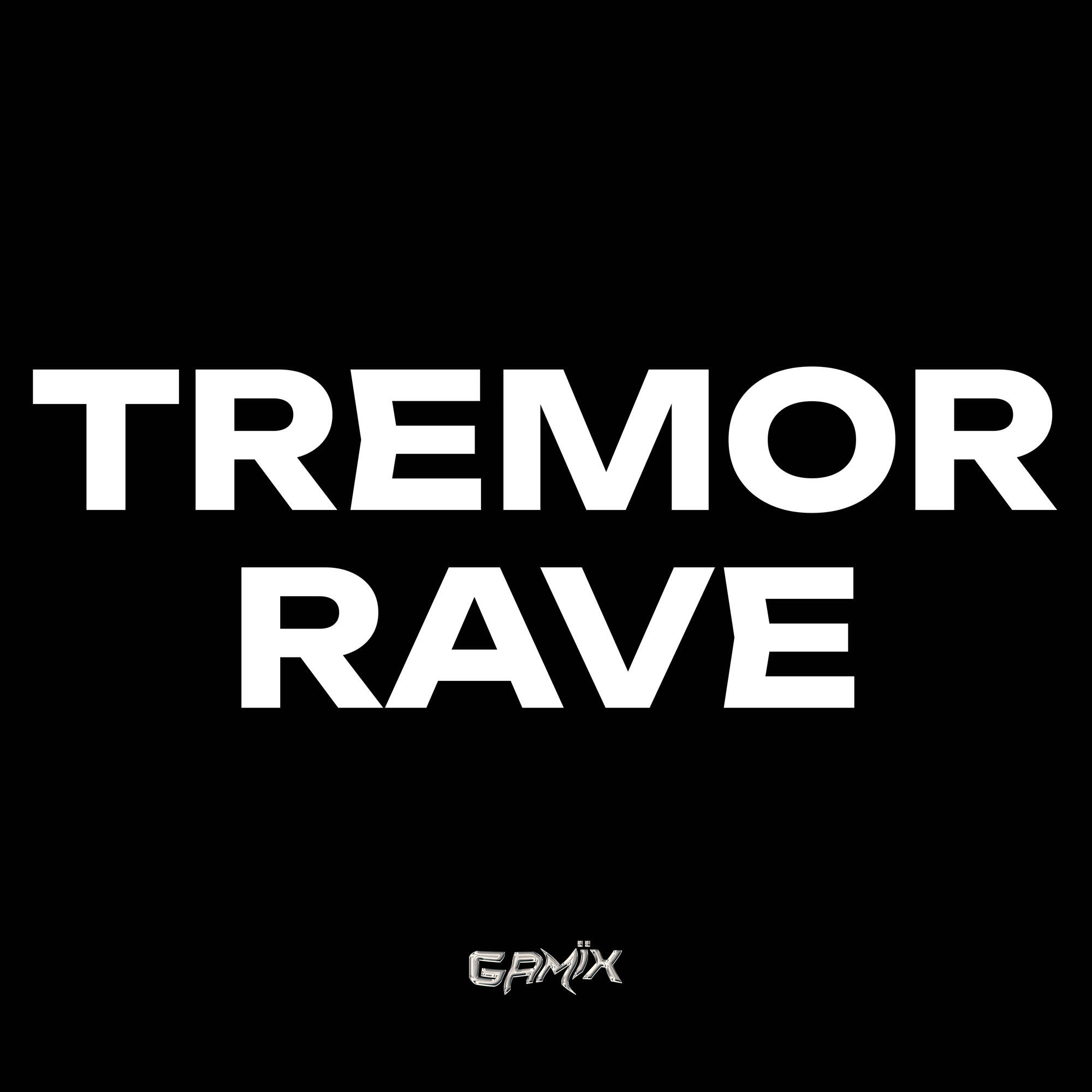 Релиз Tremor Rave