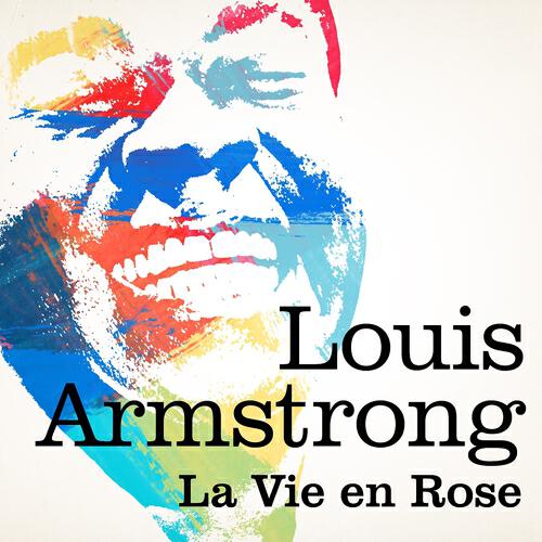 Релиз Louis Armstrong : La vie en rose