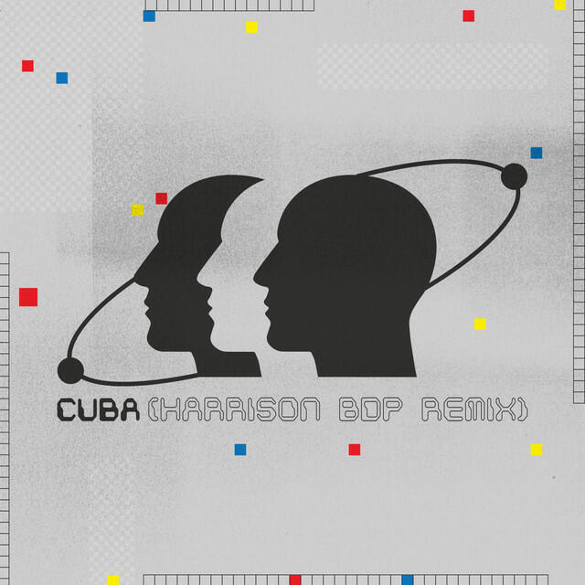 Релиз Cuba (Harrison BDP Remix)