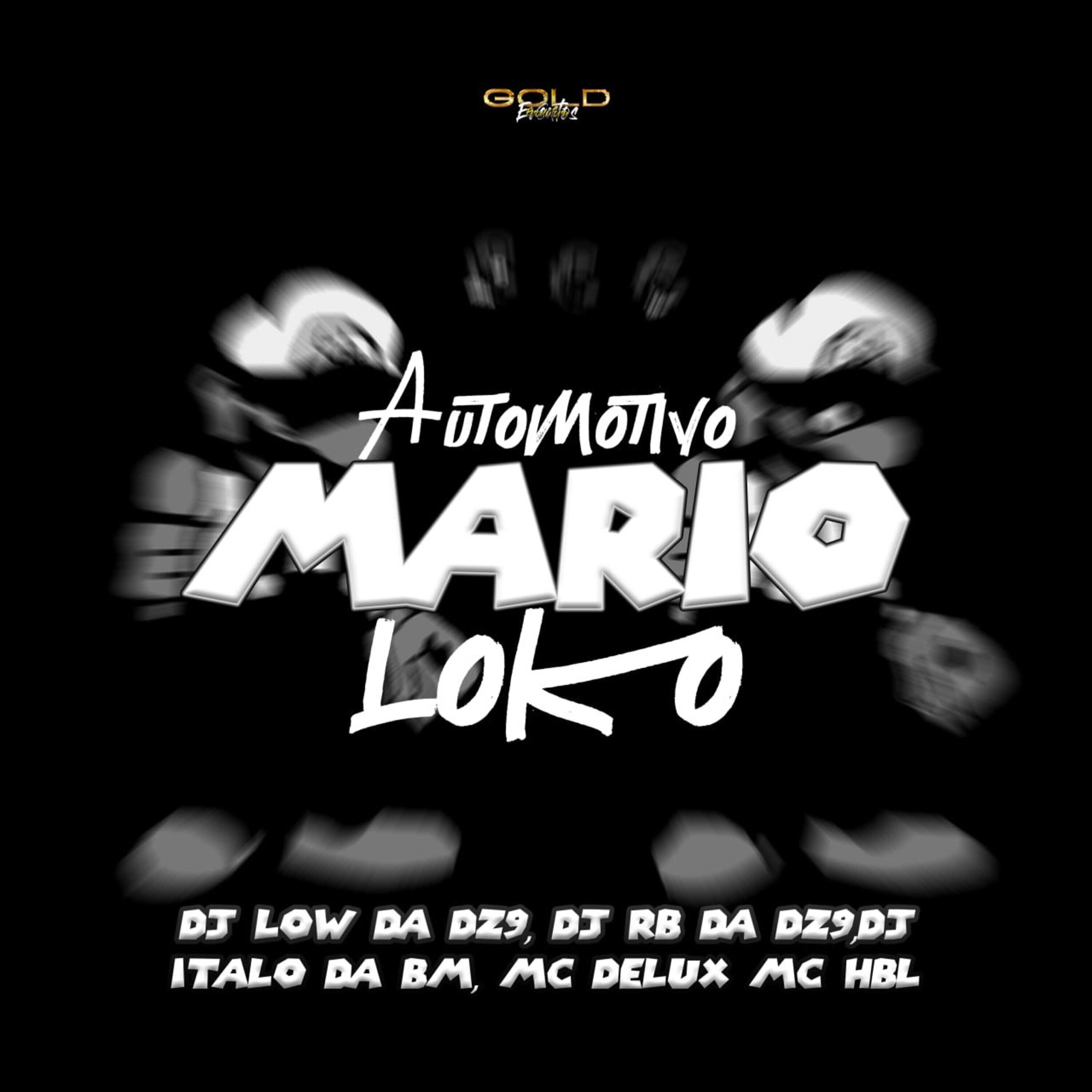 Релиз Automotivo Mario Loko