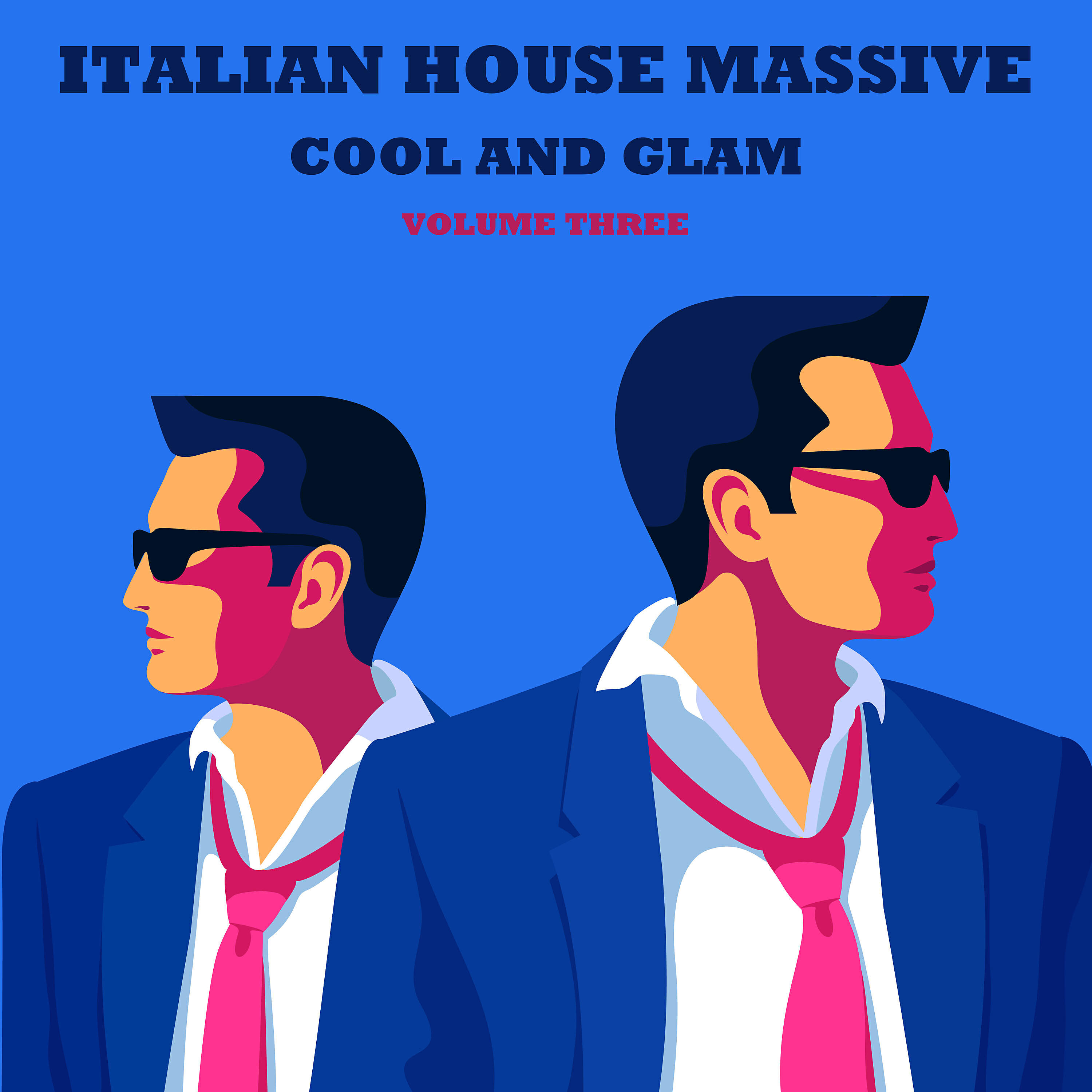 Релиз Italian House Massive 3: Cool & Glam