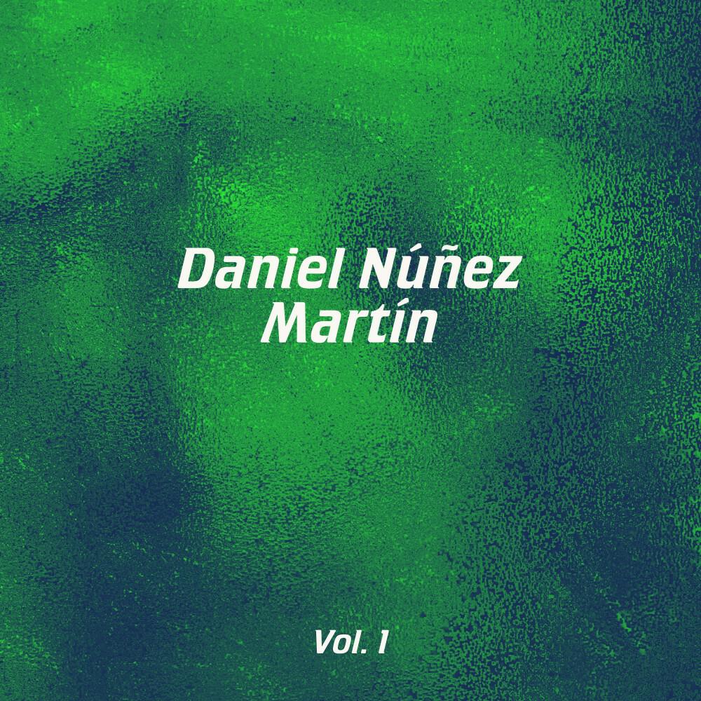 Релиз Daniel Núñez Martín, Vol. 1