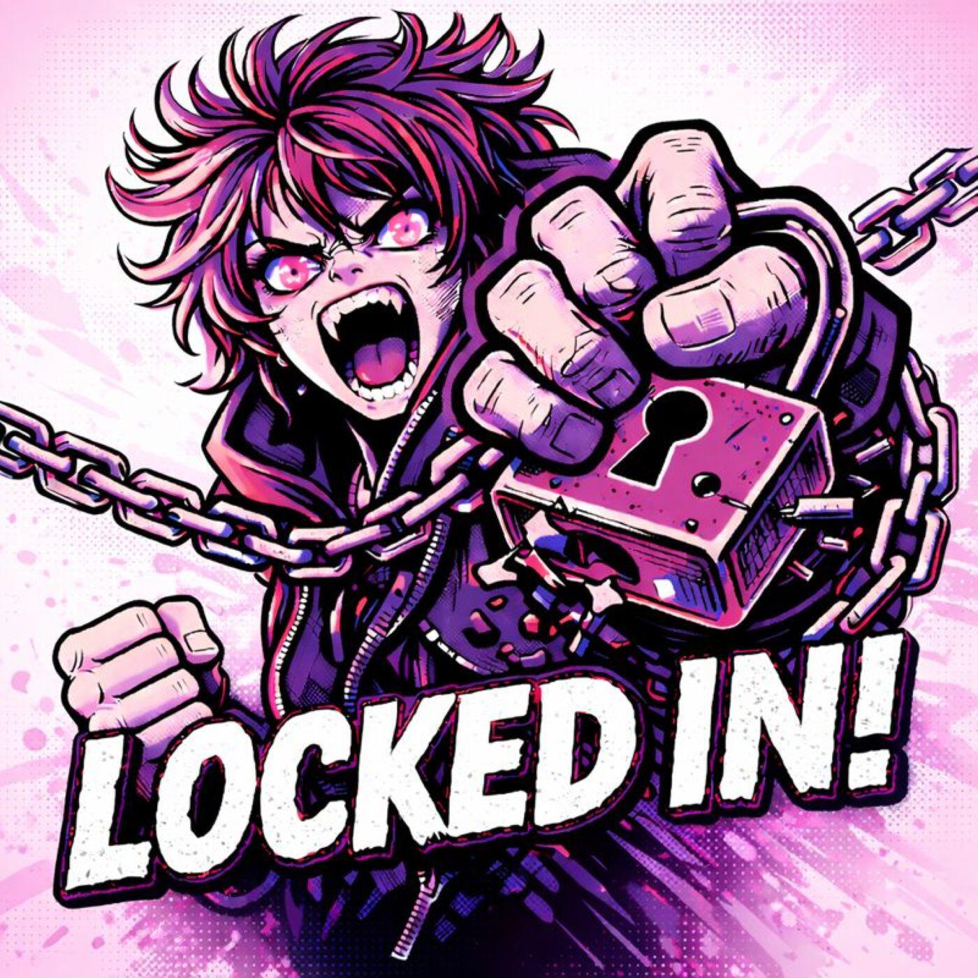 Релиз LOCKED IN!
