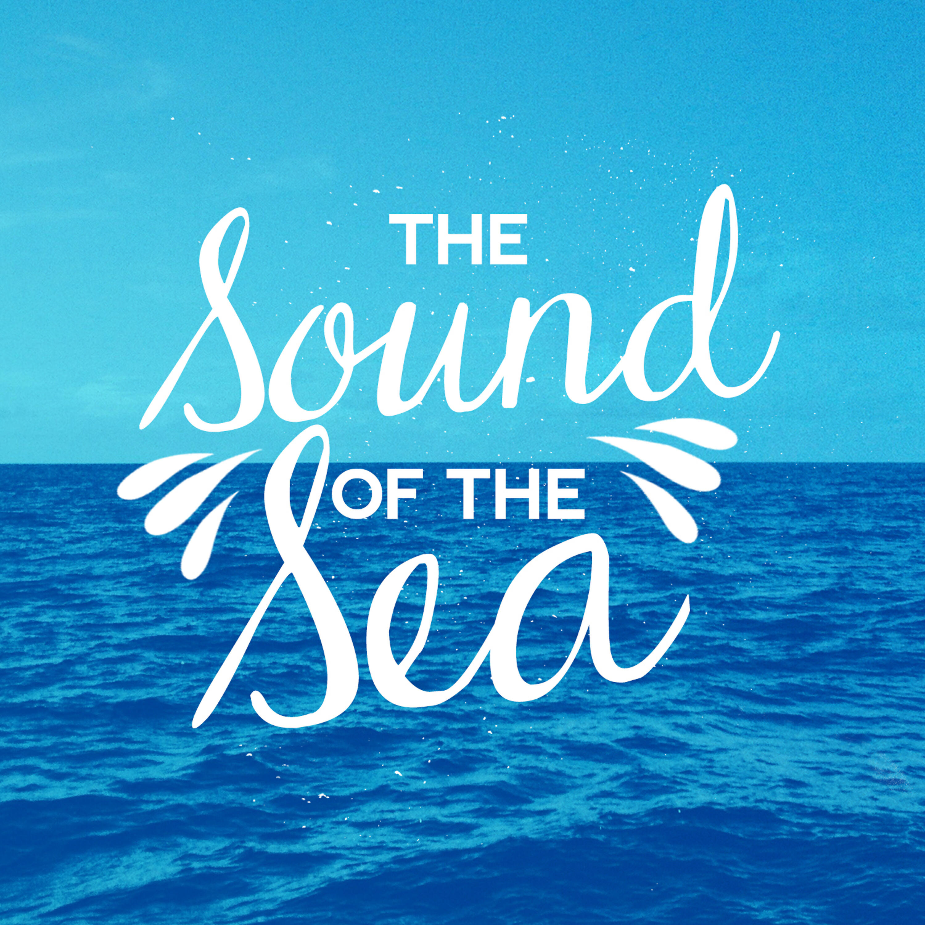 Релиз The Sound of the Sea