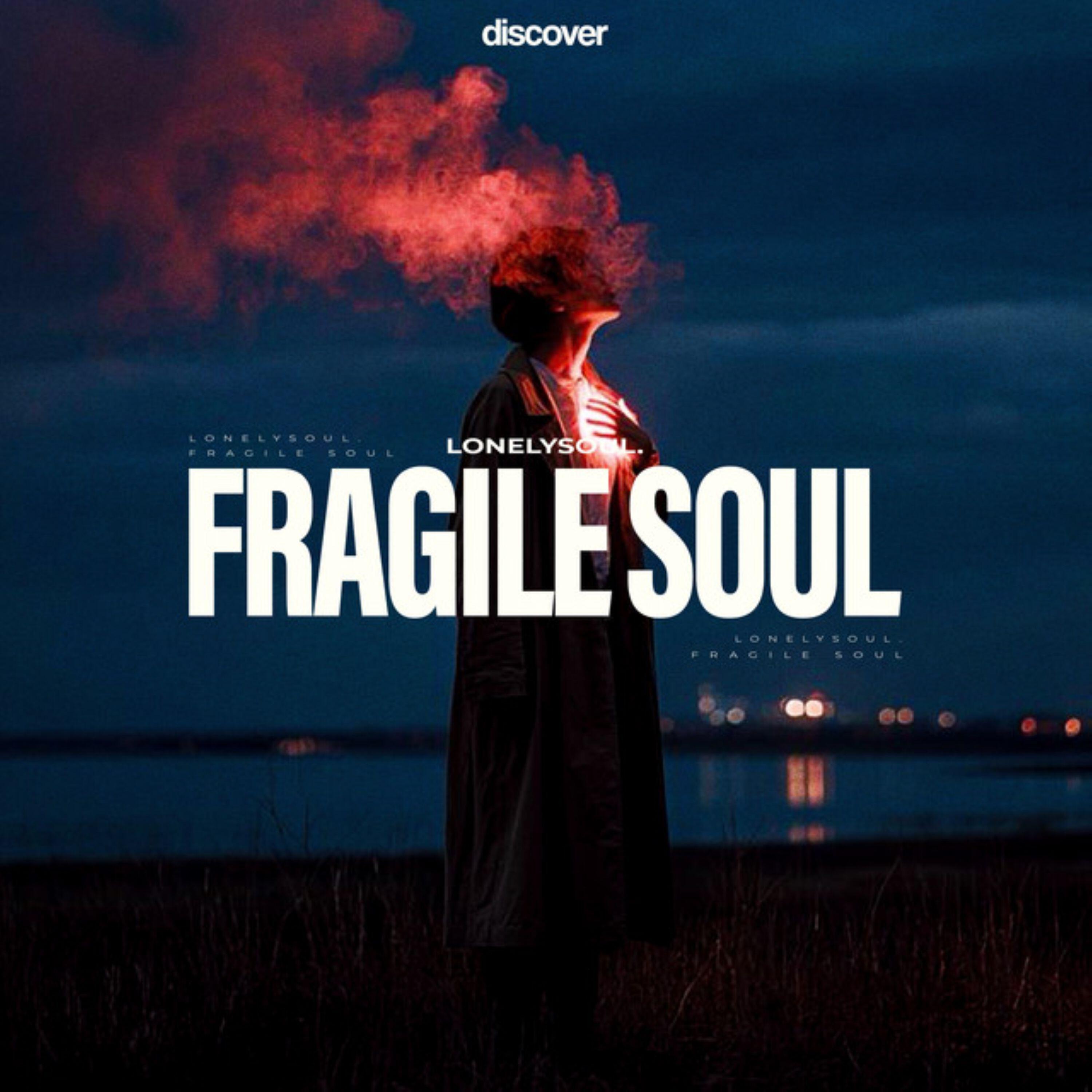 Релиз Fragile Soul