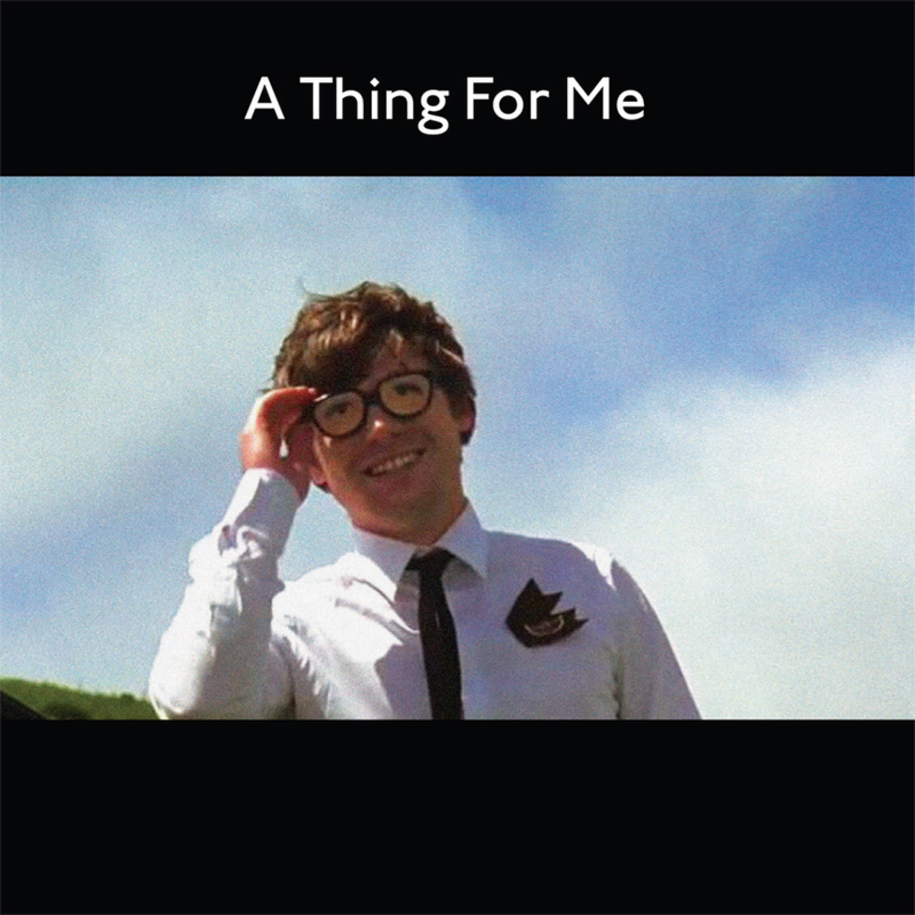 Релиз A Thing For Me