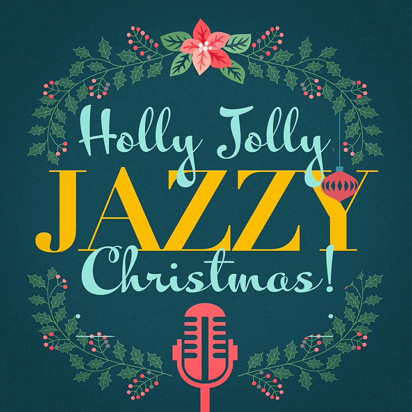 Релиз Holly Jolly Jazzy Christmas!