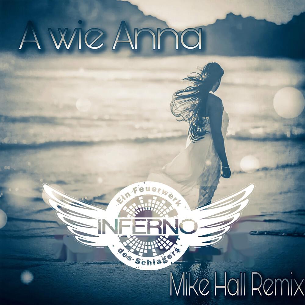 Релиз A wie Anna (Mike Hall Remix)