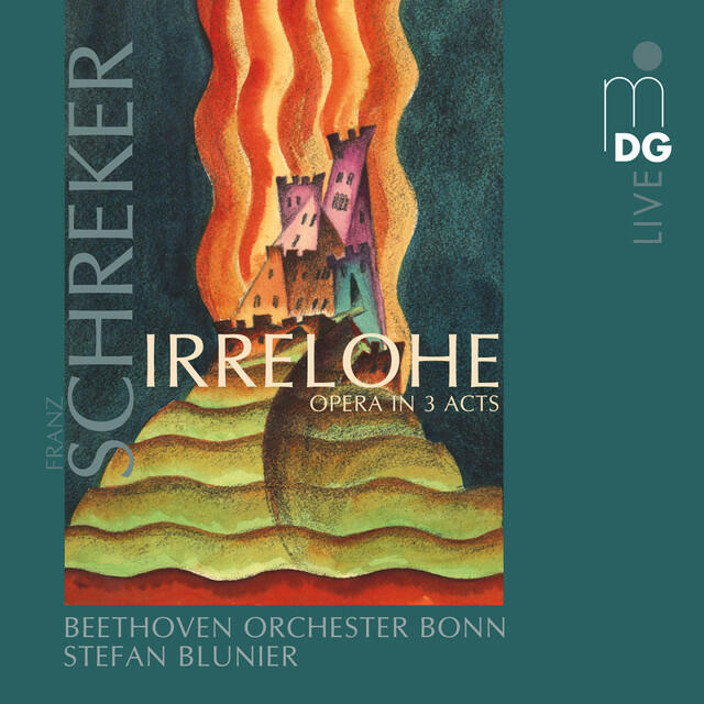 Постер альбома Schreker: Irrelohe Opera in 3 Acts