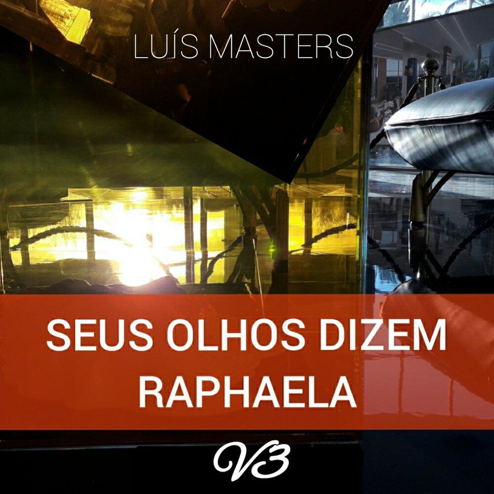 Релиз Seus Olhos Dizem Raphaela V3