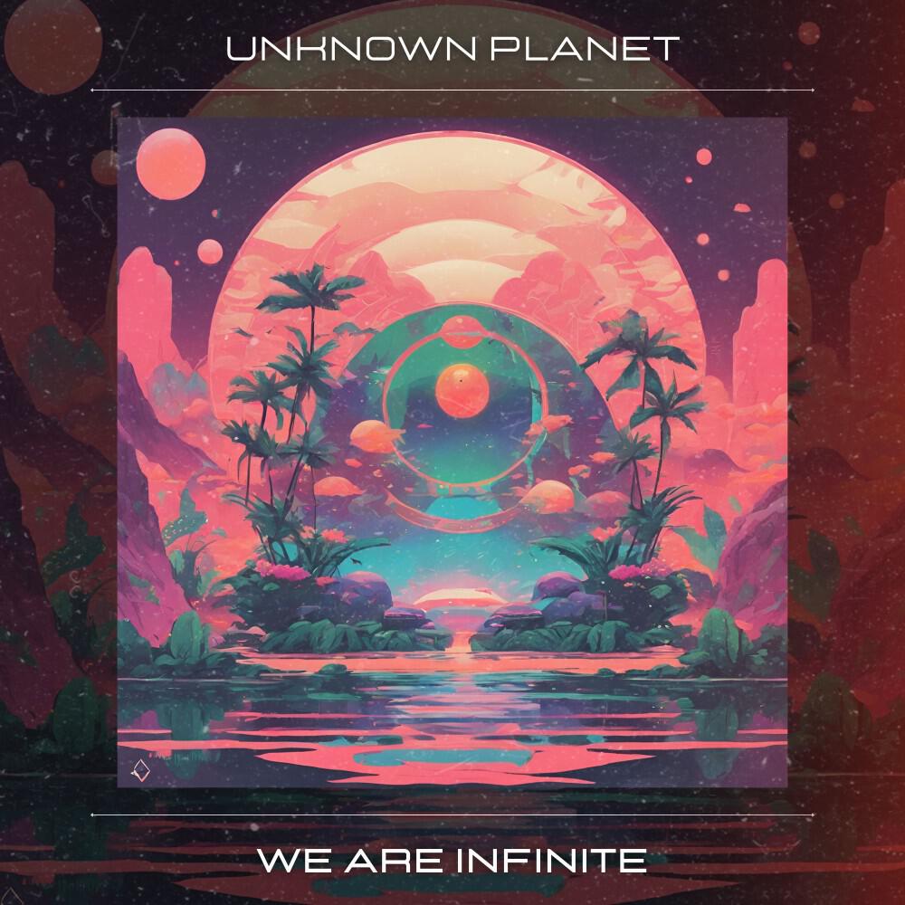 Релиз We Are Infinite