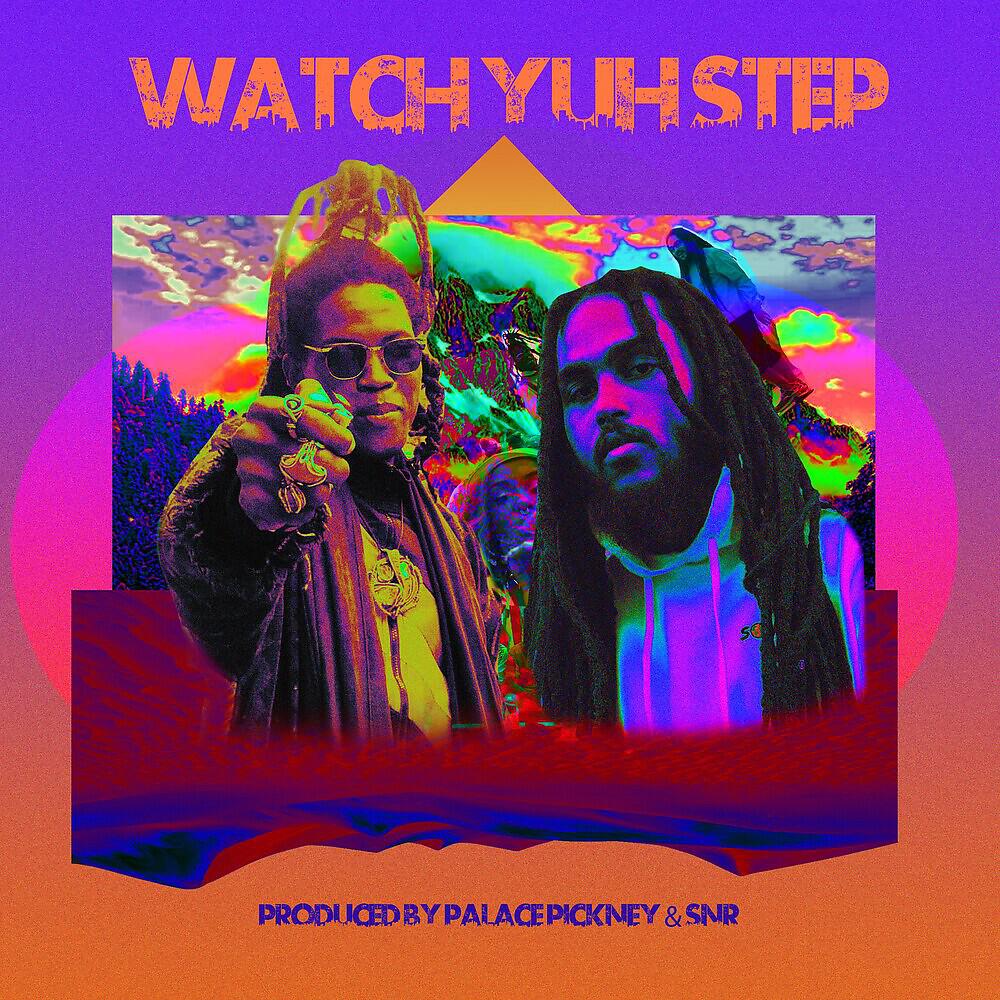 Релиз Watch Yuh Step