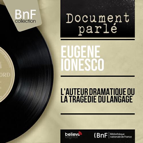Релиз L'auteur dramatique ou la tragédie du langage (Mono Version)