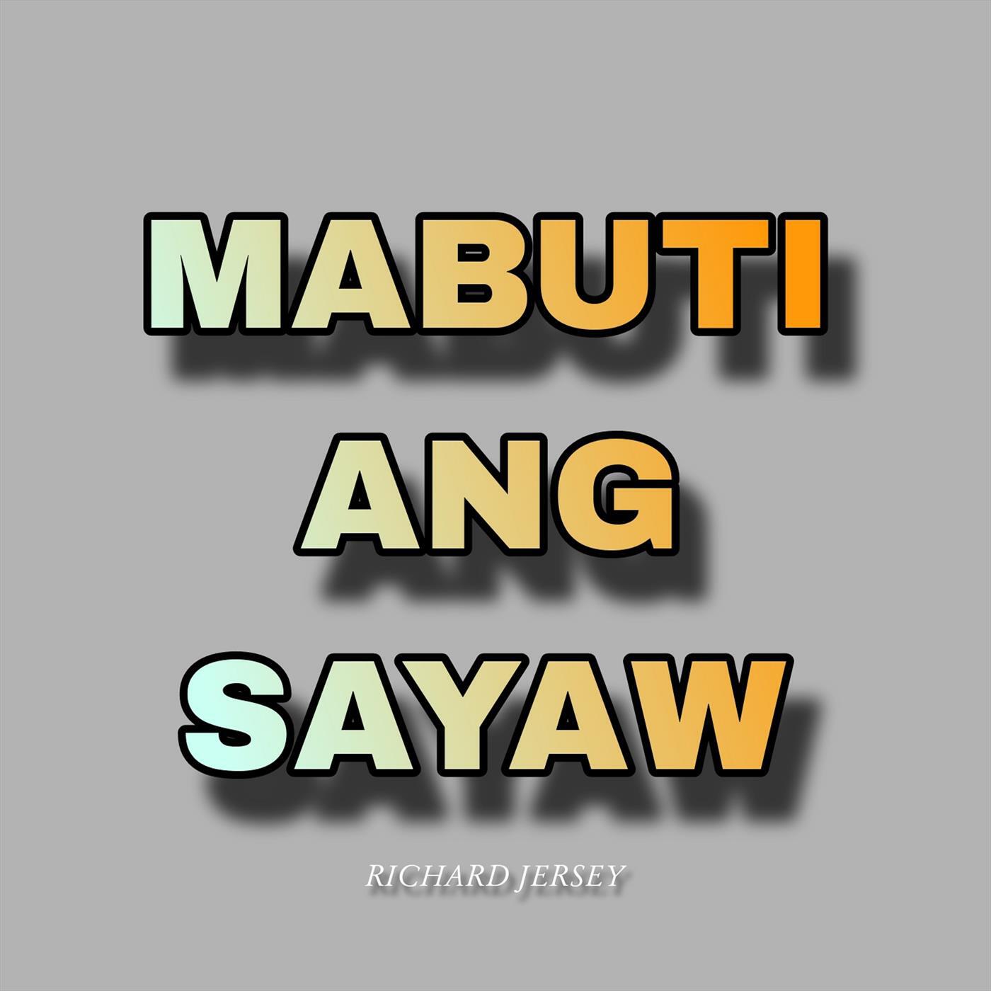 Релиз Mabuti Ang Sayaw