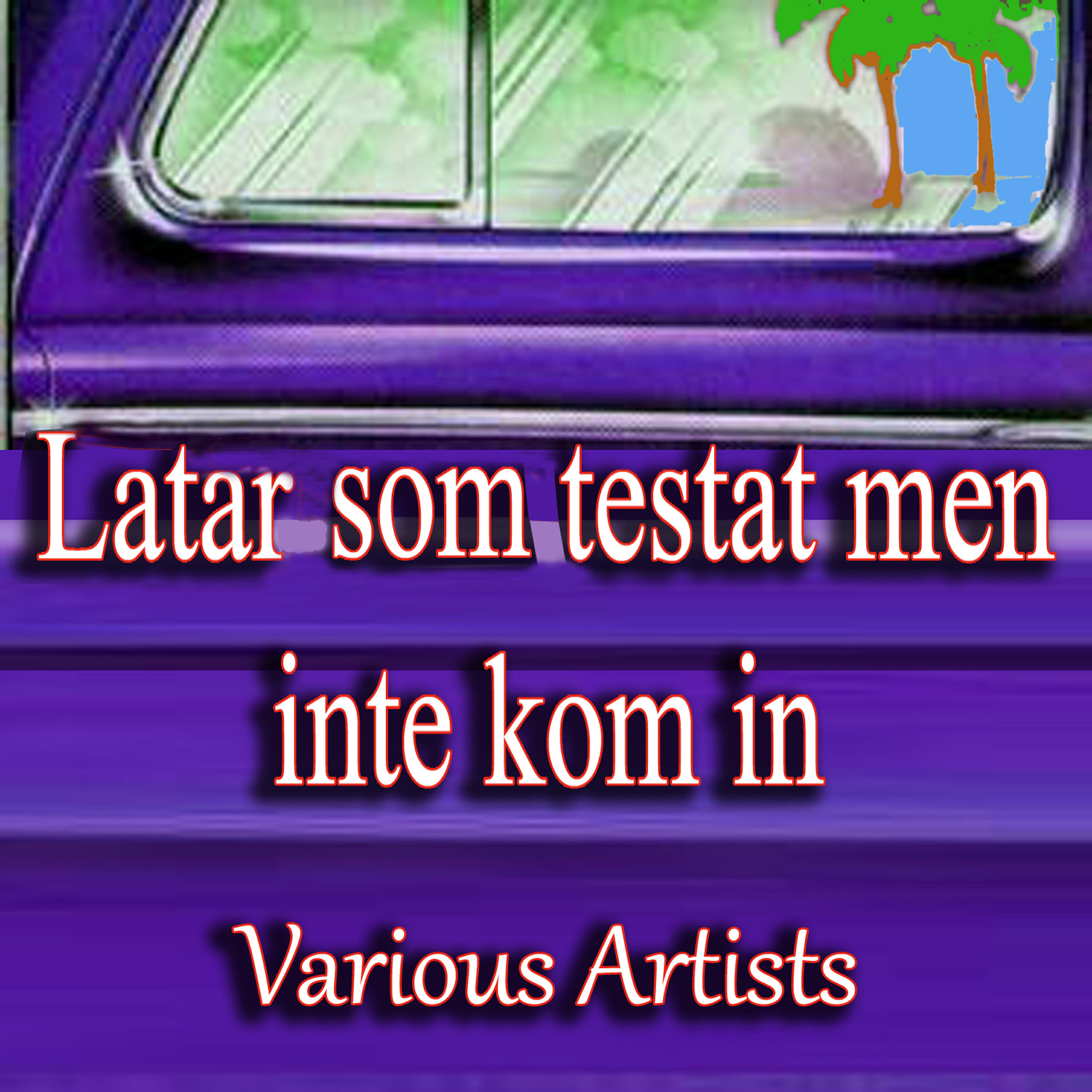Релиз Latar Som Testat Men Inte Kom In