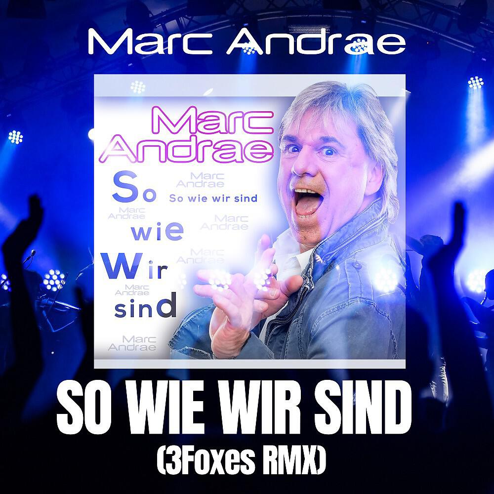 Релиз So wie wir sind (3Foxes Remix)