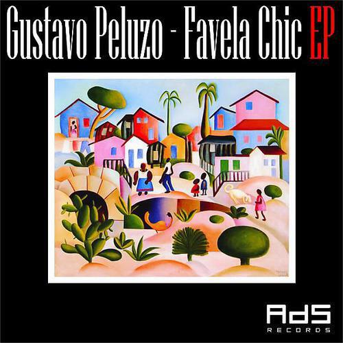Альбом Favela Chic EP исполнителя Gustavo Peluzo