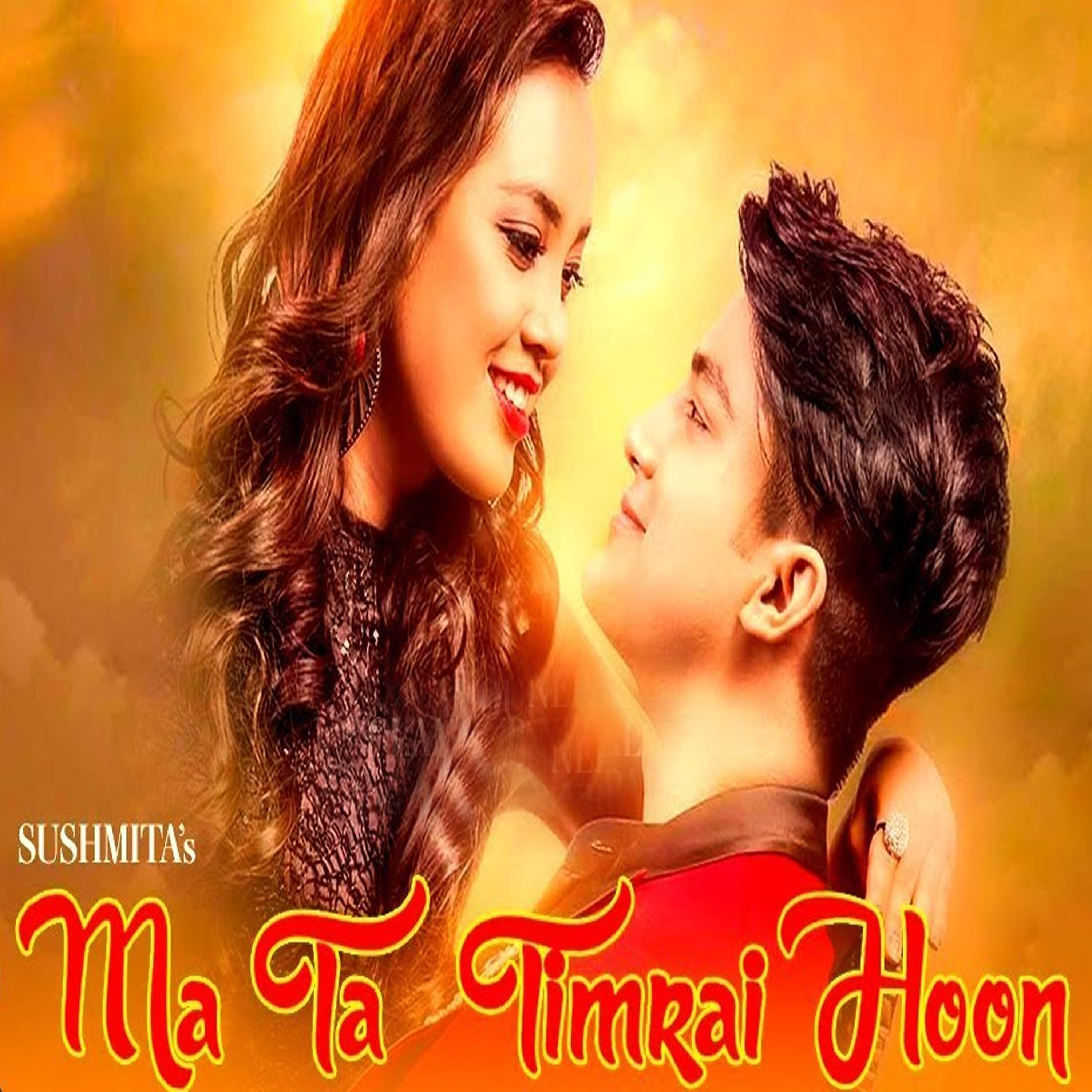Релиз Ma Ta Timrai Hu (Original Motion Picture Soundtrack)