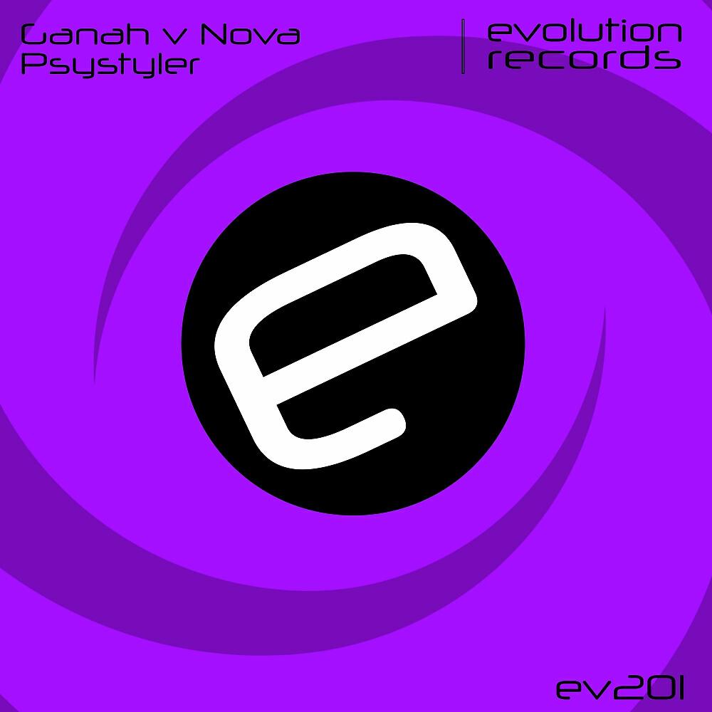 Ganah, Nova - Psystyler (Original Mix)