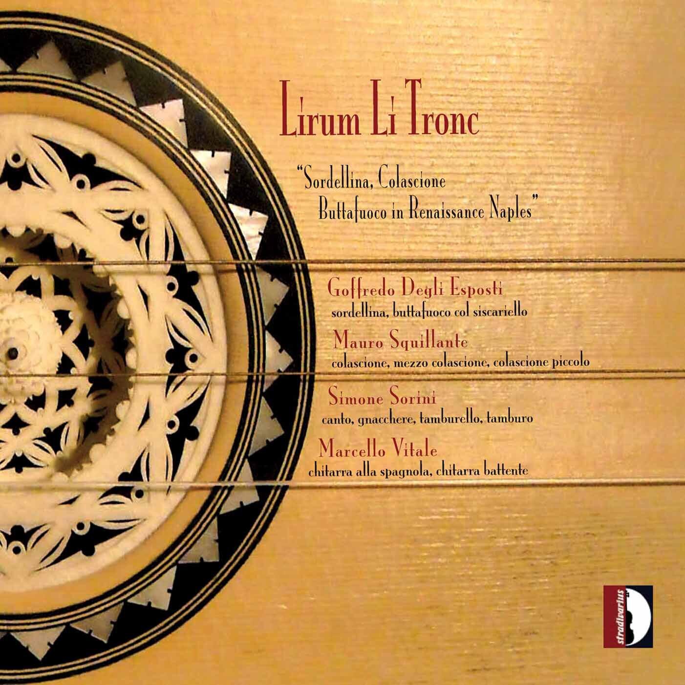 Релиз Lirum Li Tronc: Sordellina, Colascione & Buttafuoco in Renaissance Naples
