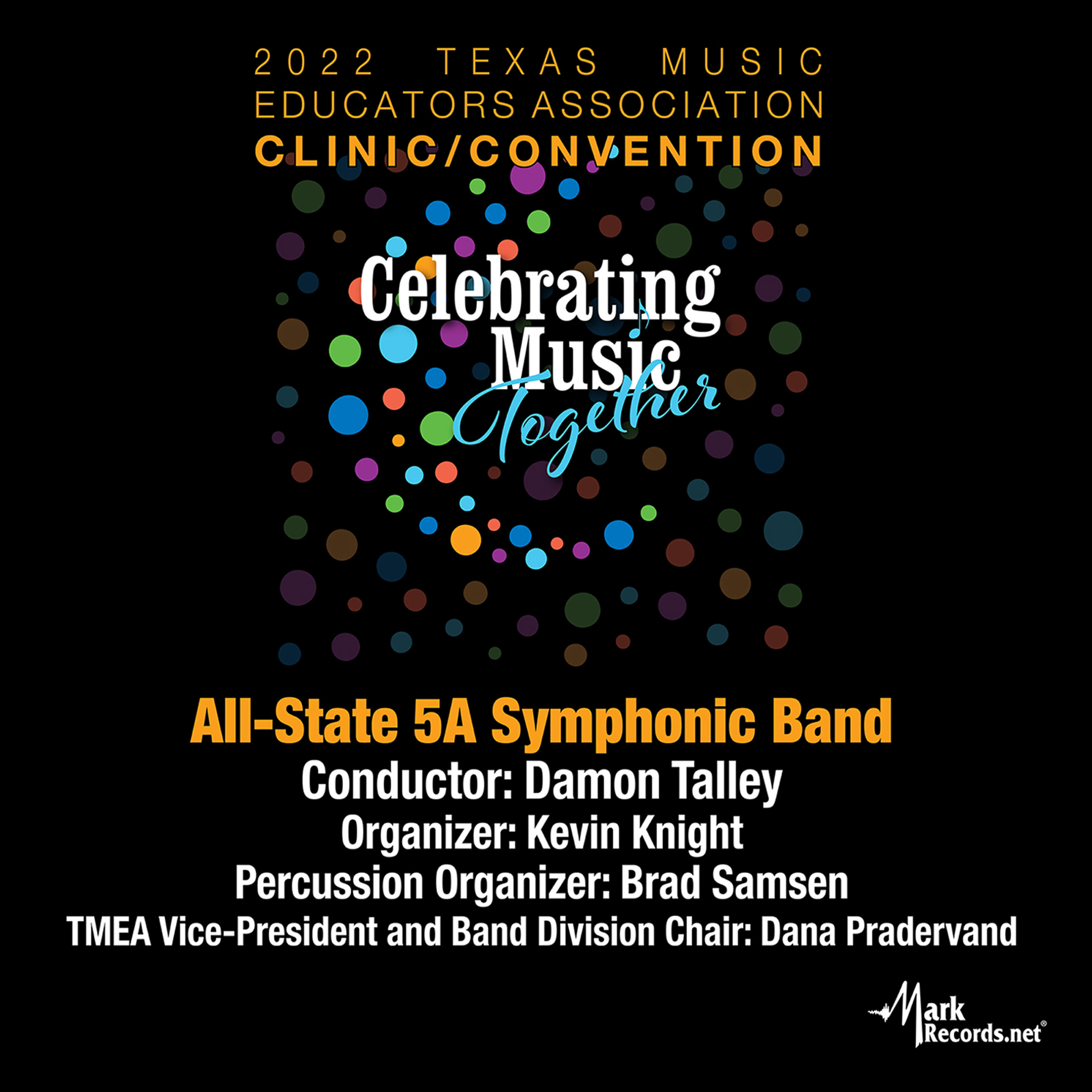 Релиз 2022 Texas Music Educators Association: Texas All-State 5A Symphonic Band (Live)
