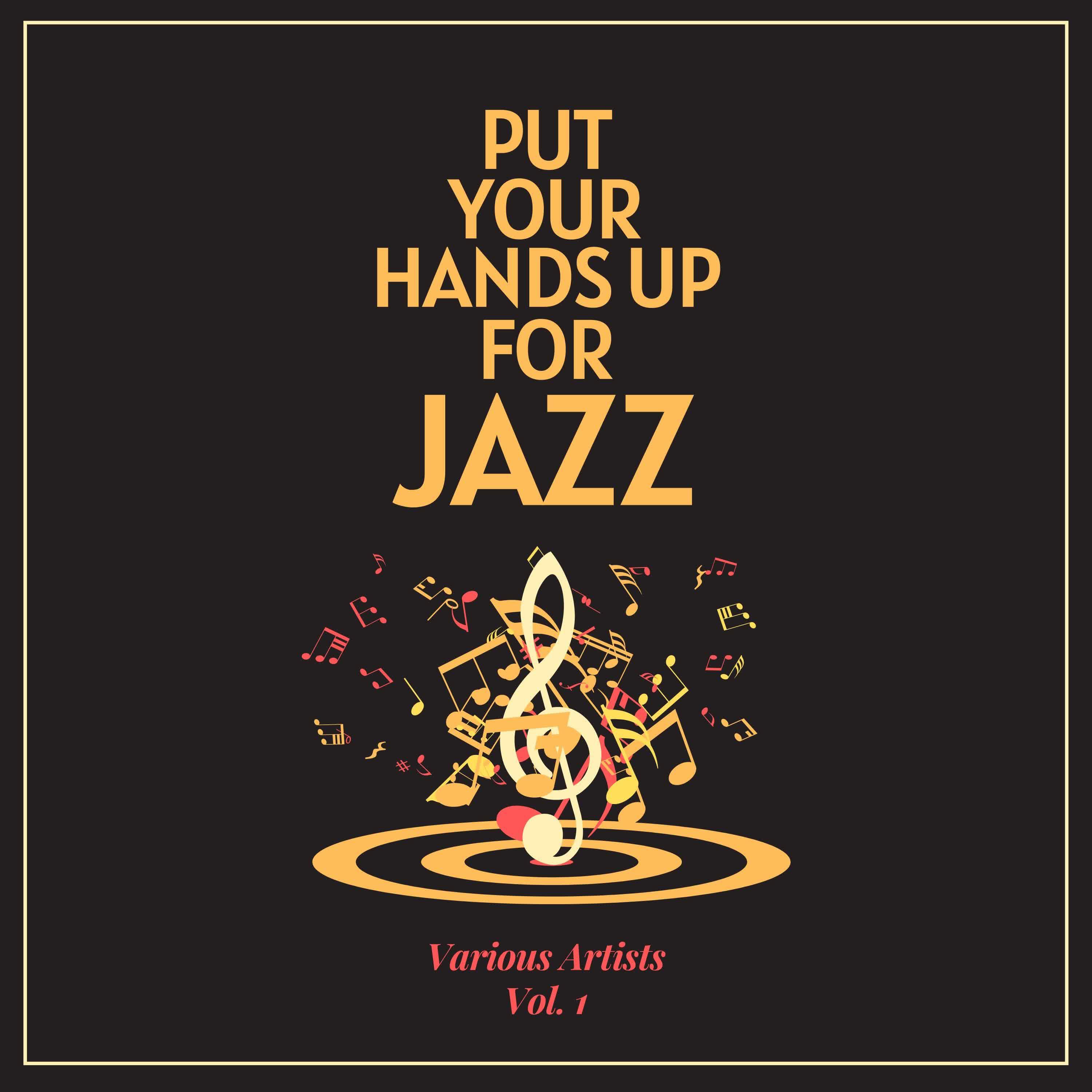 Релиз Put Your Hands up for Jazz, Vol. 1
