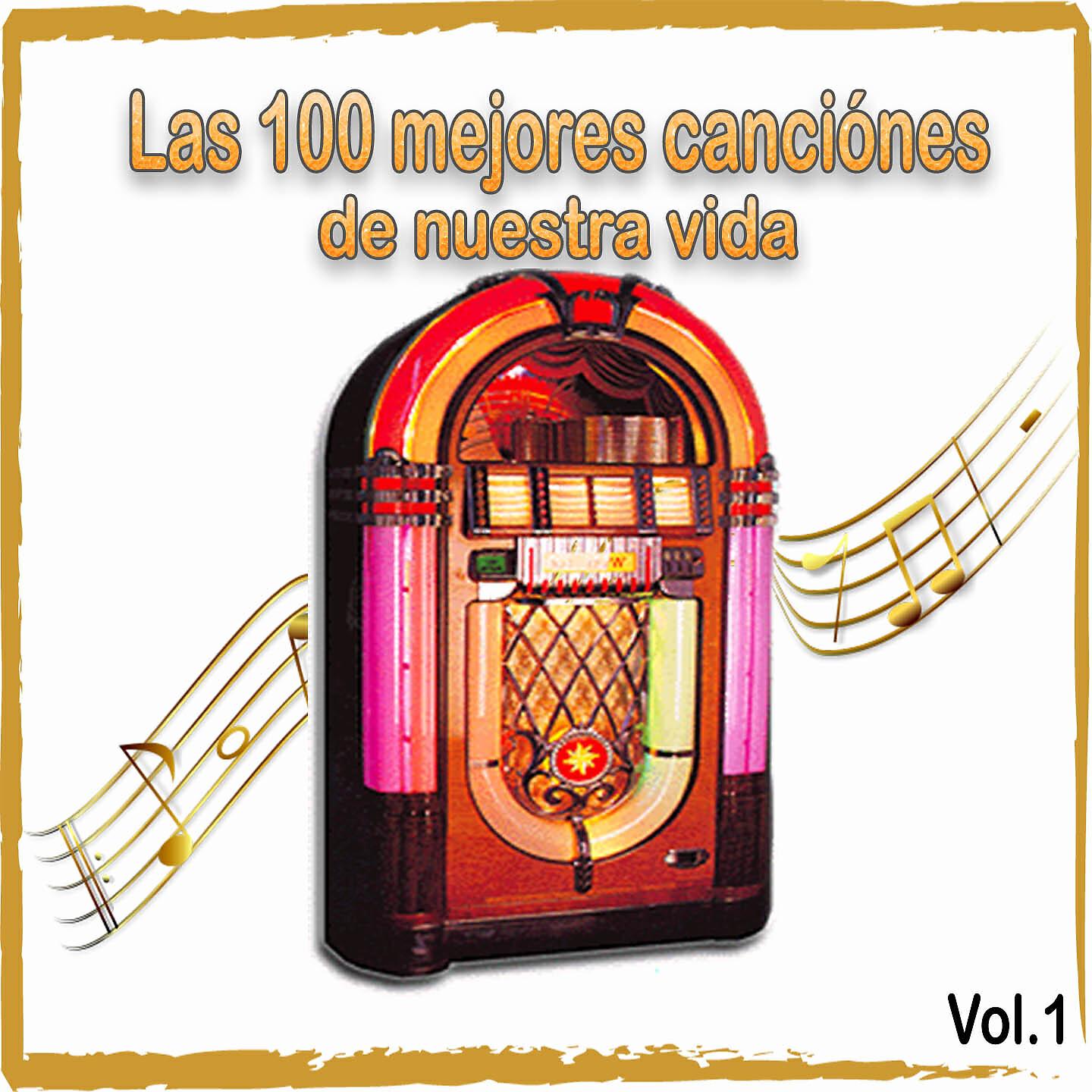 Релиз Las mejores canciónes de nuestra vida, Vol. 1