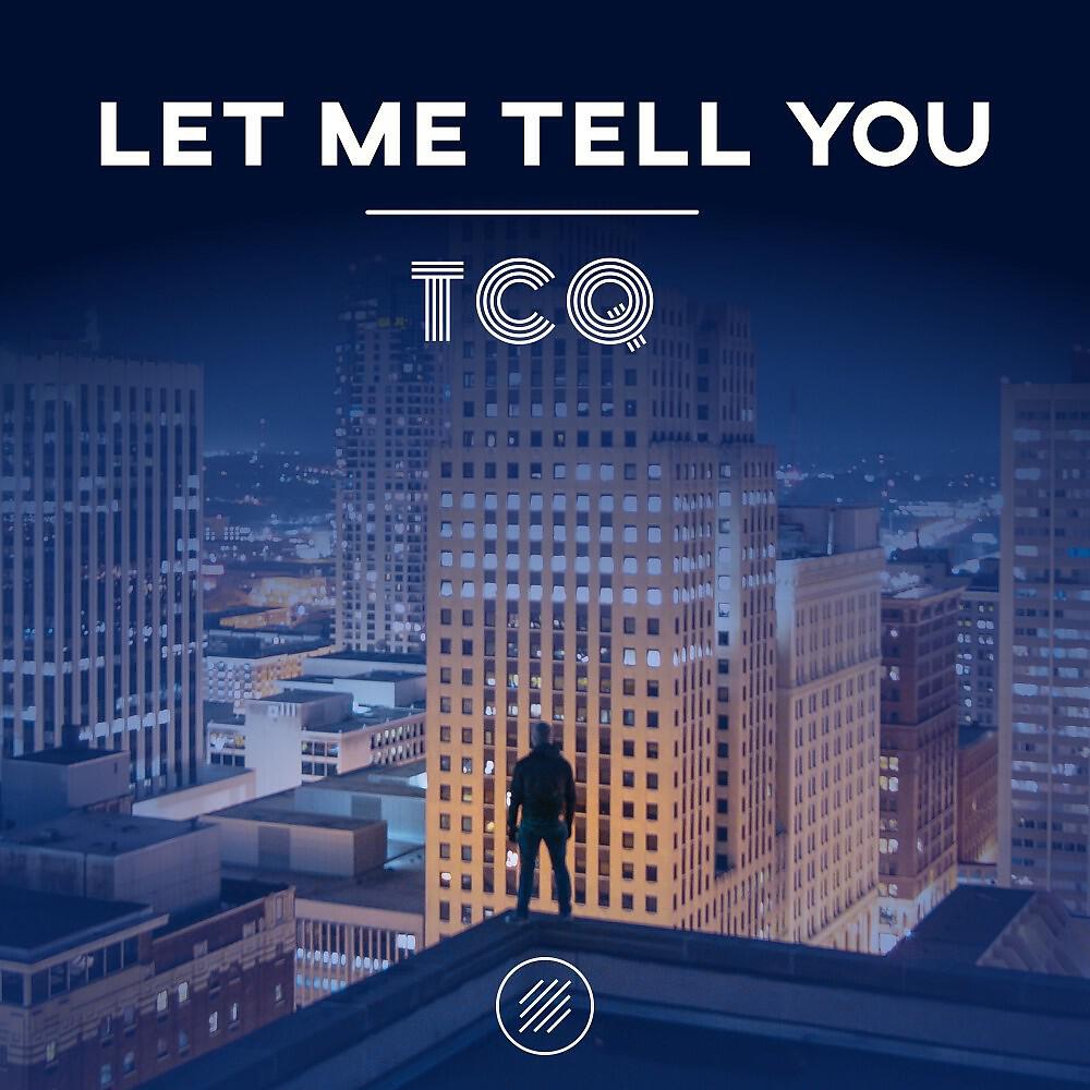 Релиз Let Me Tell You