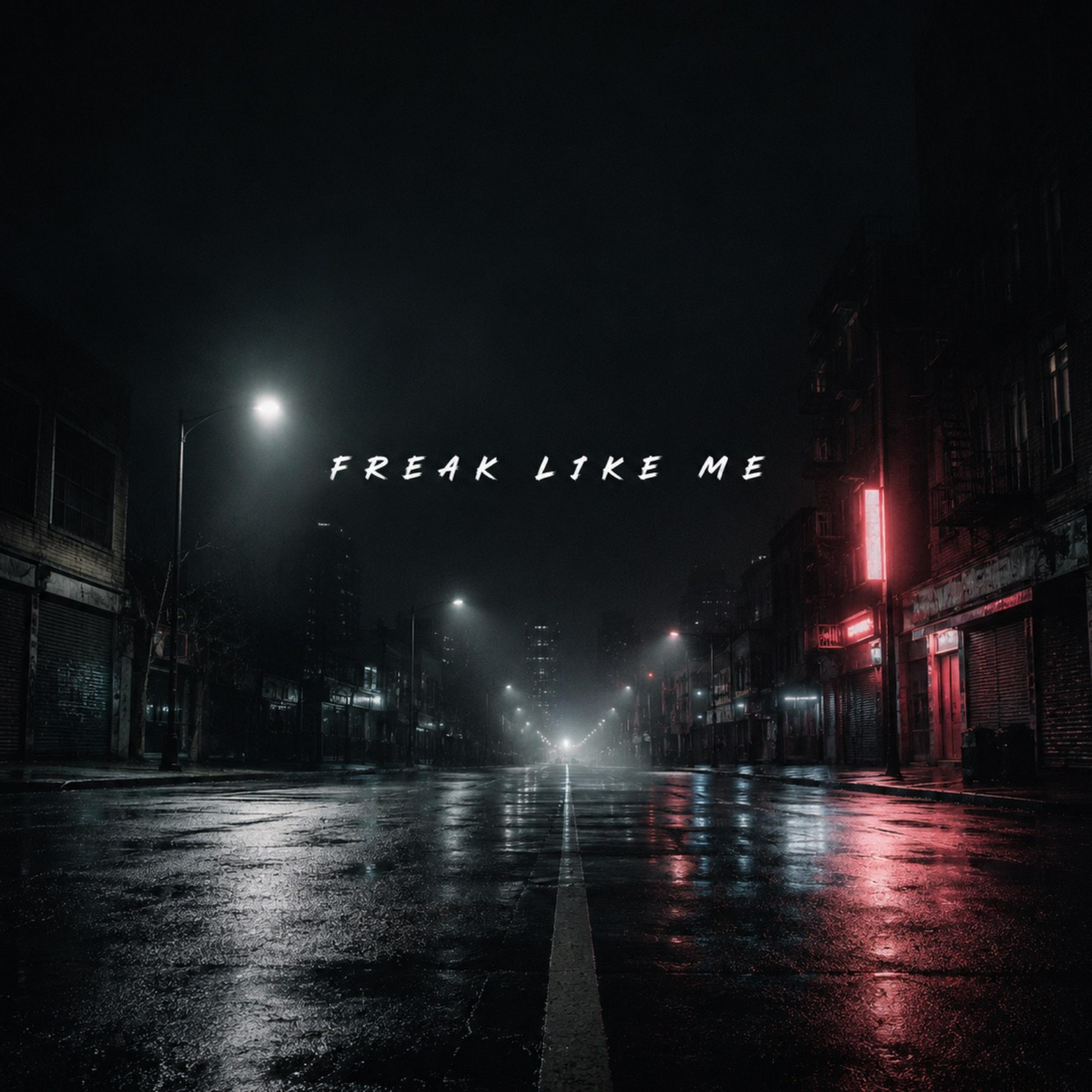 Релиз Freak Like Me