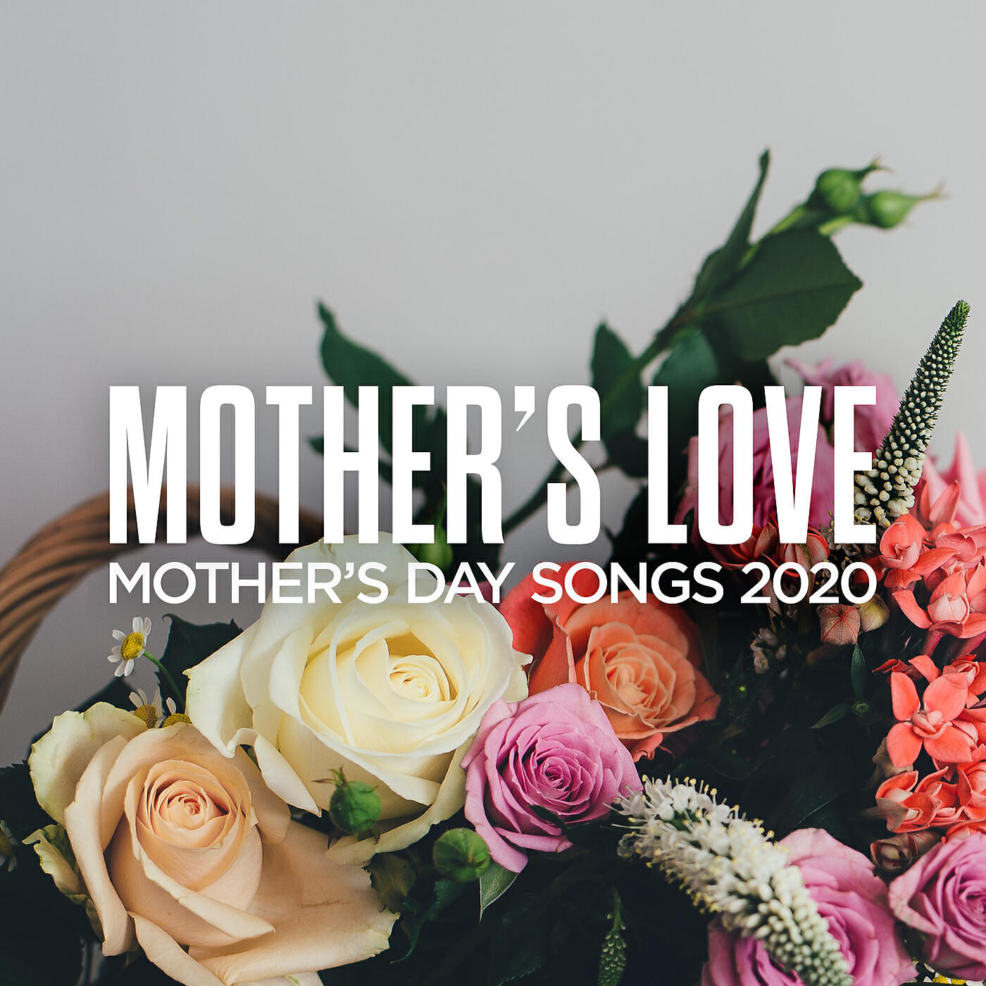 Релиз Mother's Love: Mother's Day Songs 2020
