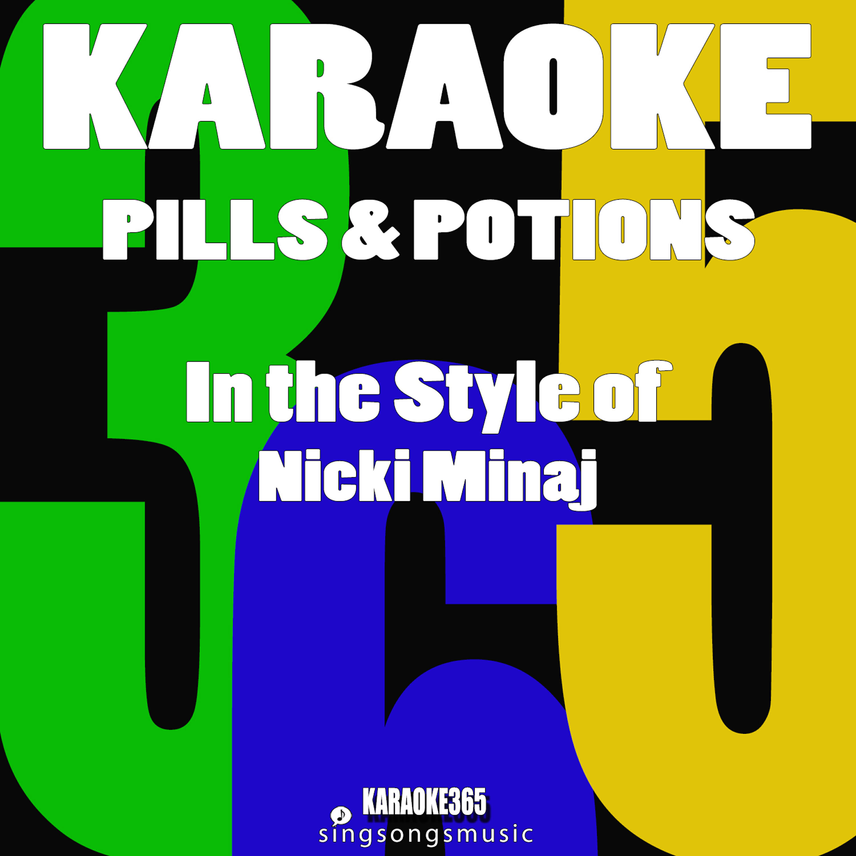 Релиз Pills n Potions (In the Style of Nicki Minaj) [Karaoke Version] - Single
