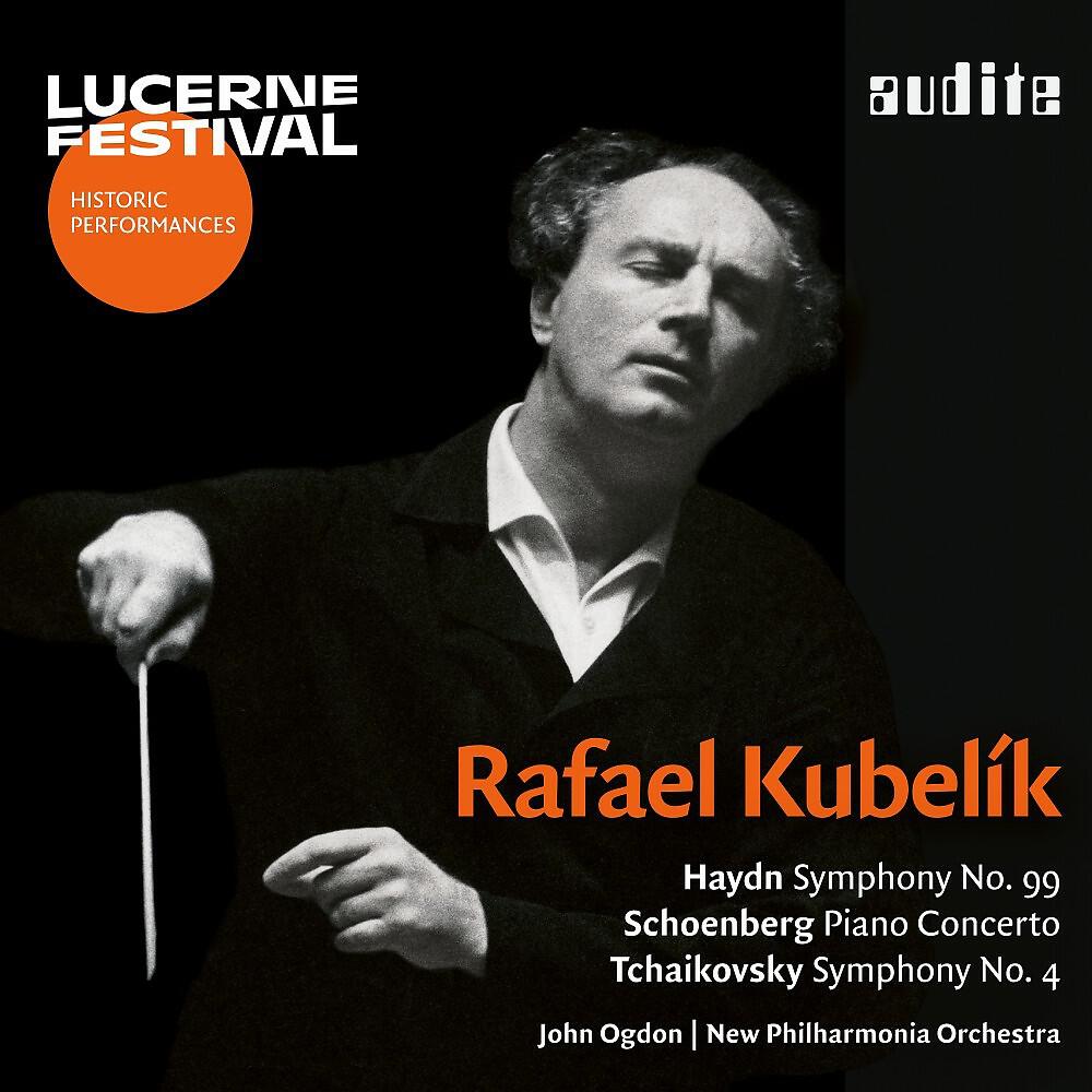 Релиз Rafael Kubelík conducts Haydn, Schoenberg & Tchaikovsky (Live)