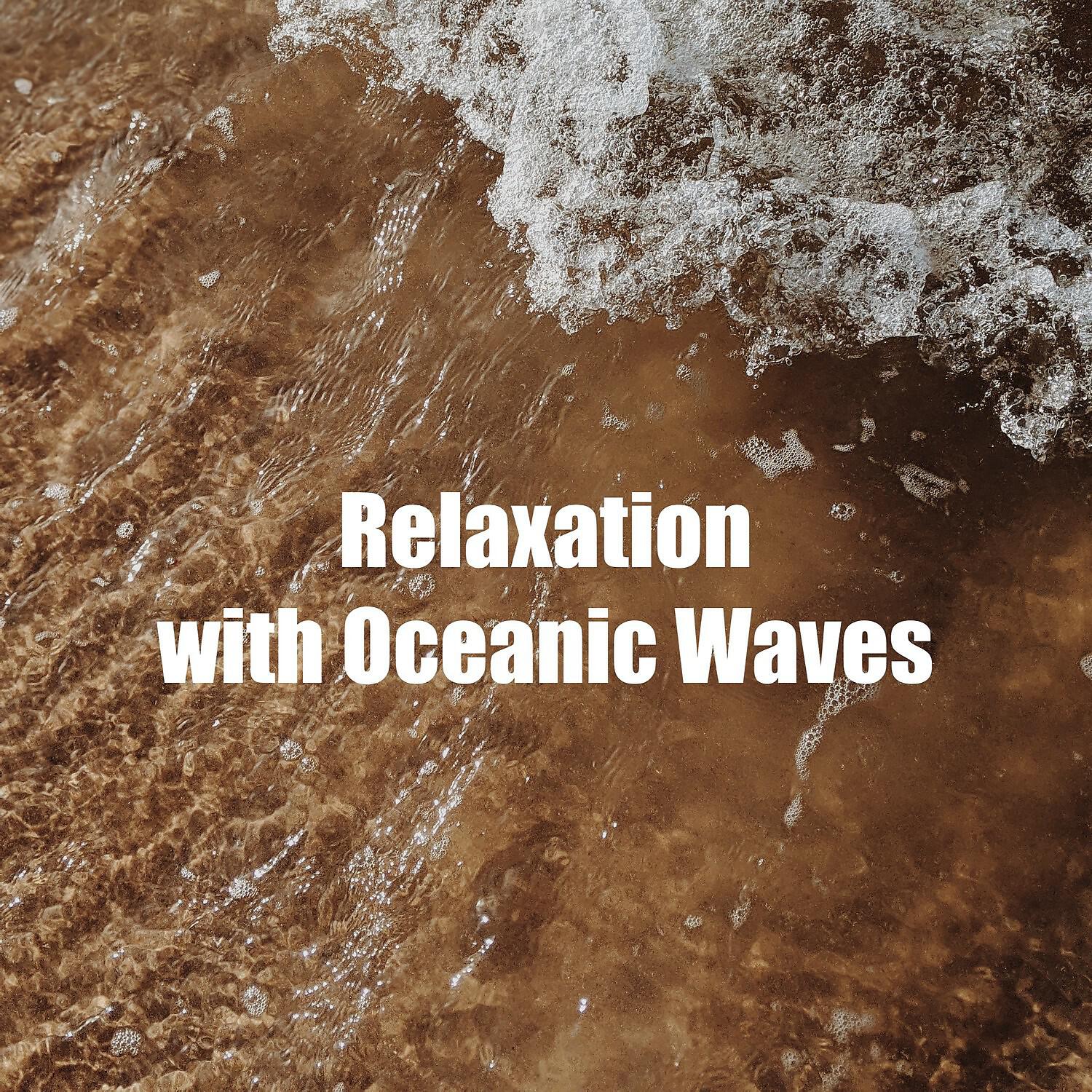 Релиз Relaxation with Oceanic Waves