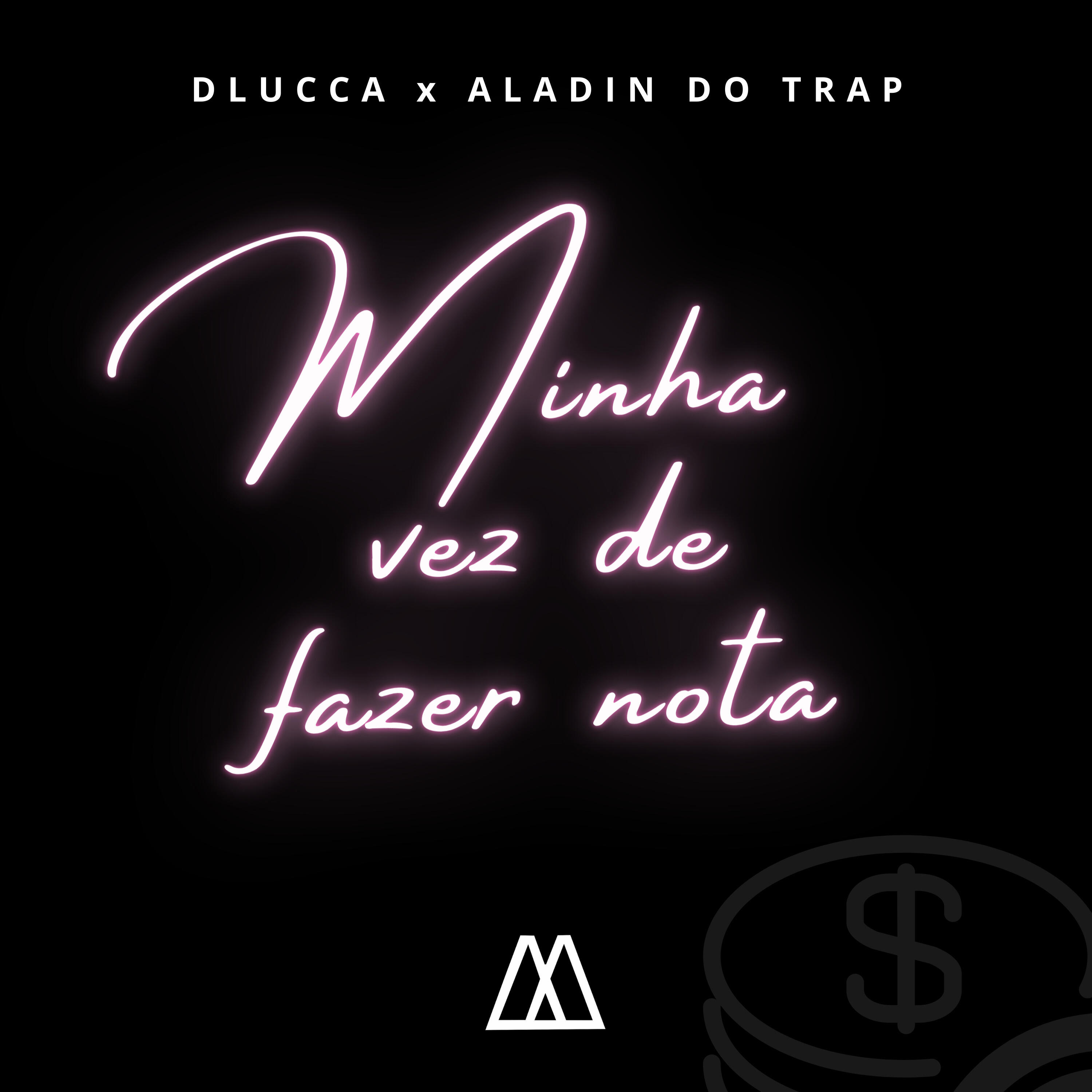 Постер альбома Minha Vez de Fazer Nota