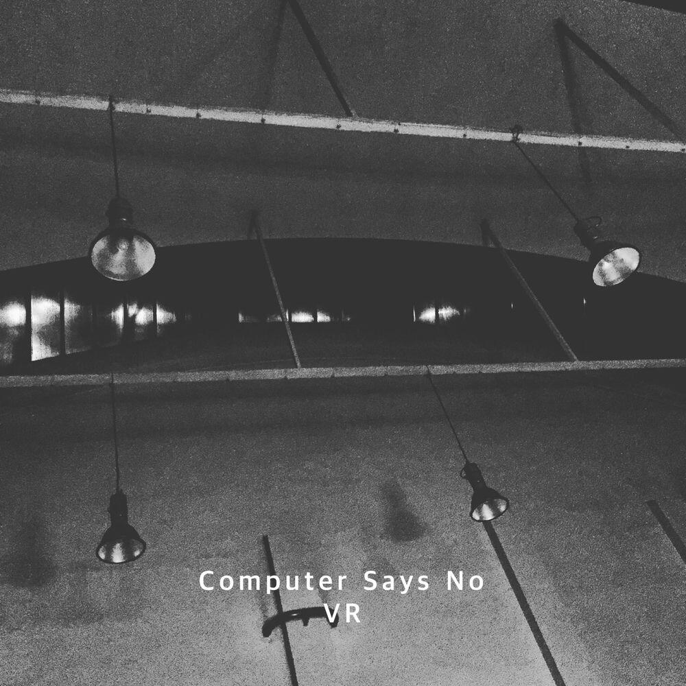 Computer Says No