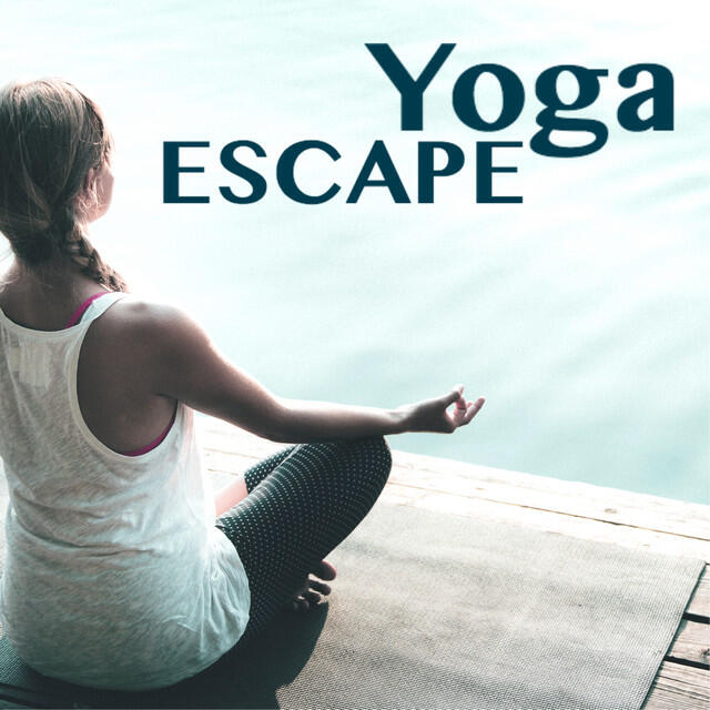 Релиз Yoga Escape - Music for Shamanic Rituals, Chanting Melodies for Deep Relaxation