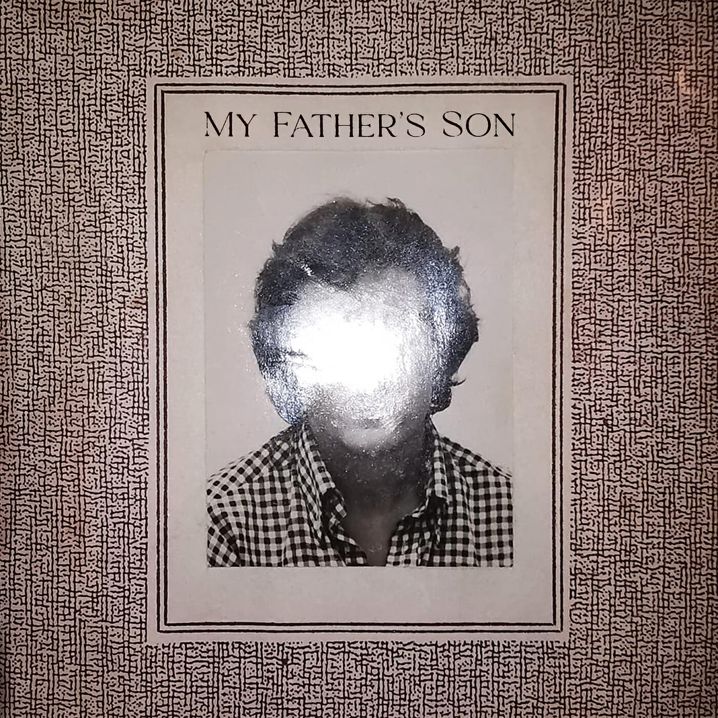 Постер альбома My Father's Son