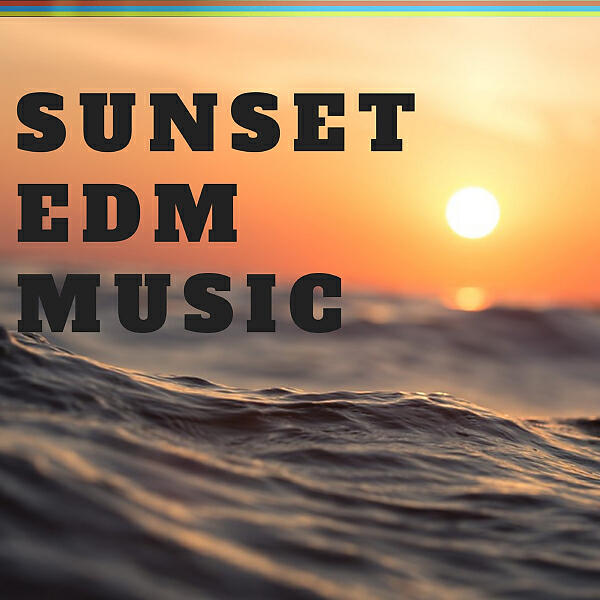 Релиз Sunset Edm Music