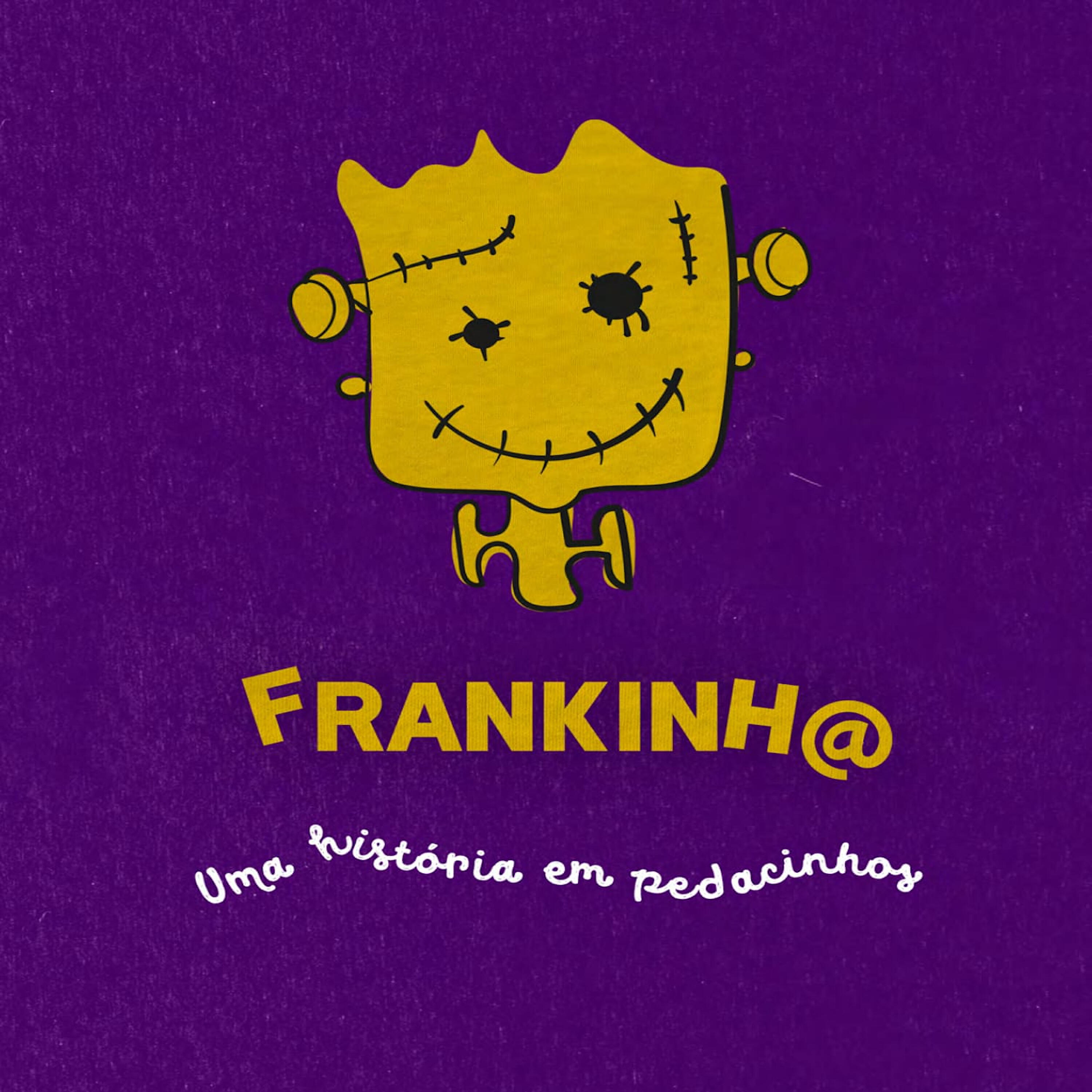 Релиз Frankinh@ - Uma História em Pedacinhos. Projeto Gompa