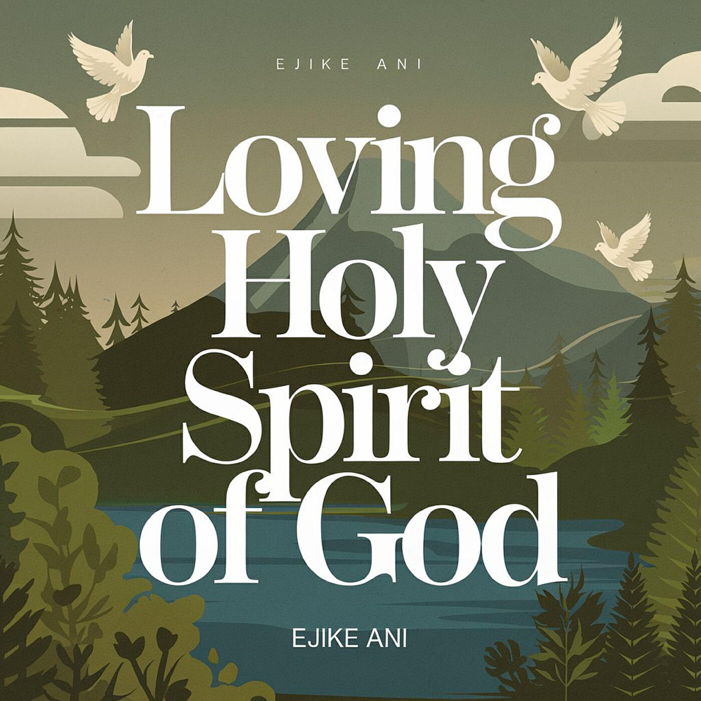 Релиз Loveing Holy Spirit of God