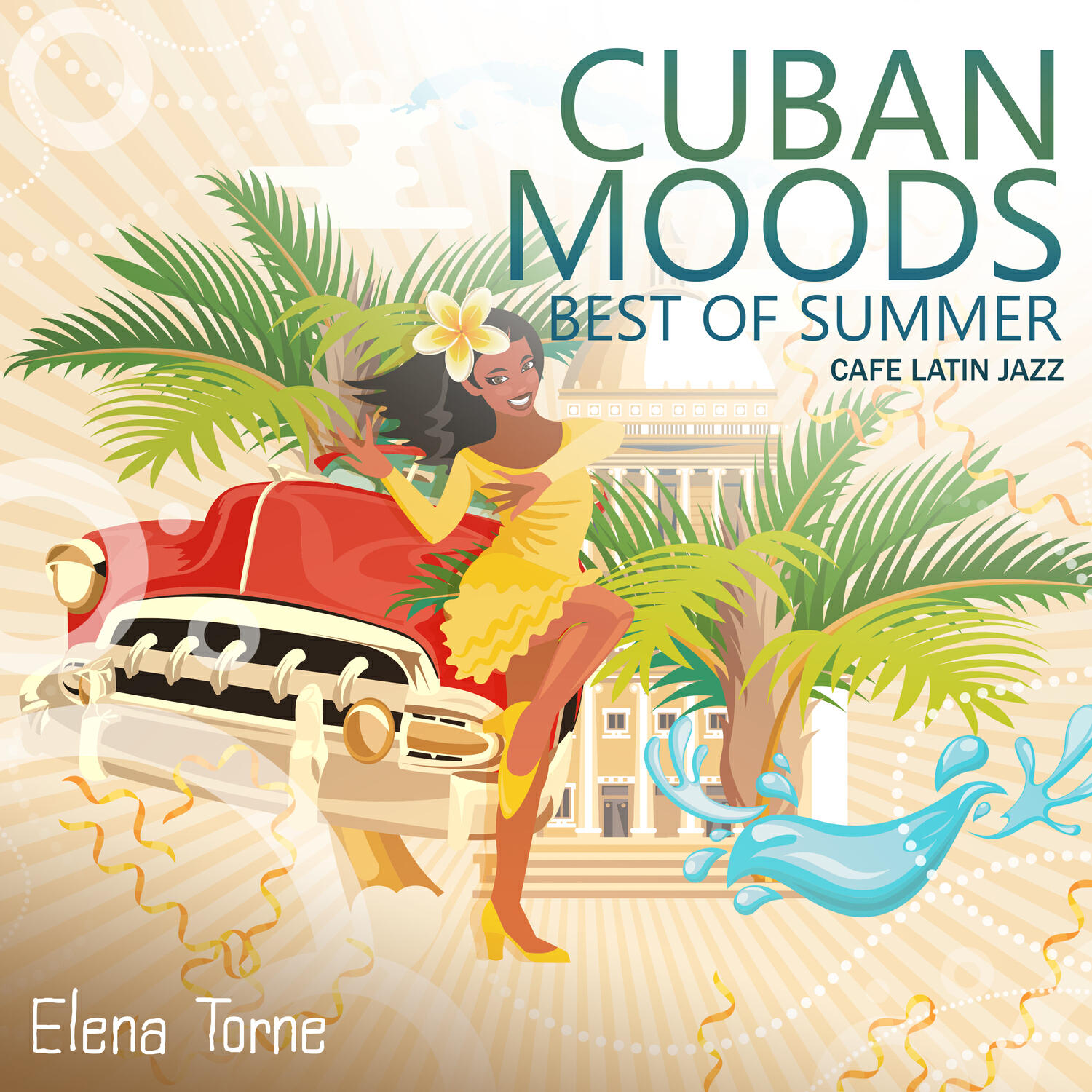 Релиз Cuban Moods: Best of Summer Cafe Latin Jazz, Bossa Nova and Brazilian Guitar del Mar Dinner Background Sounds