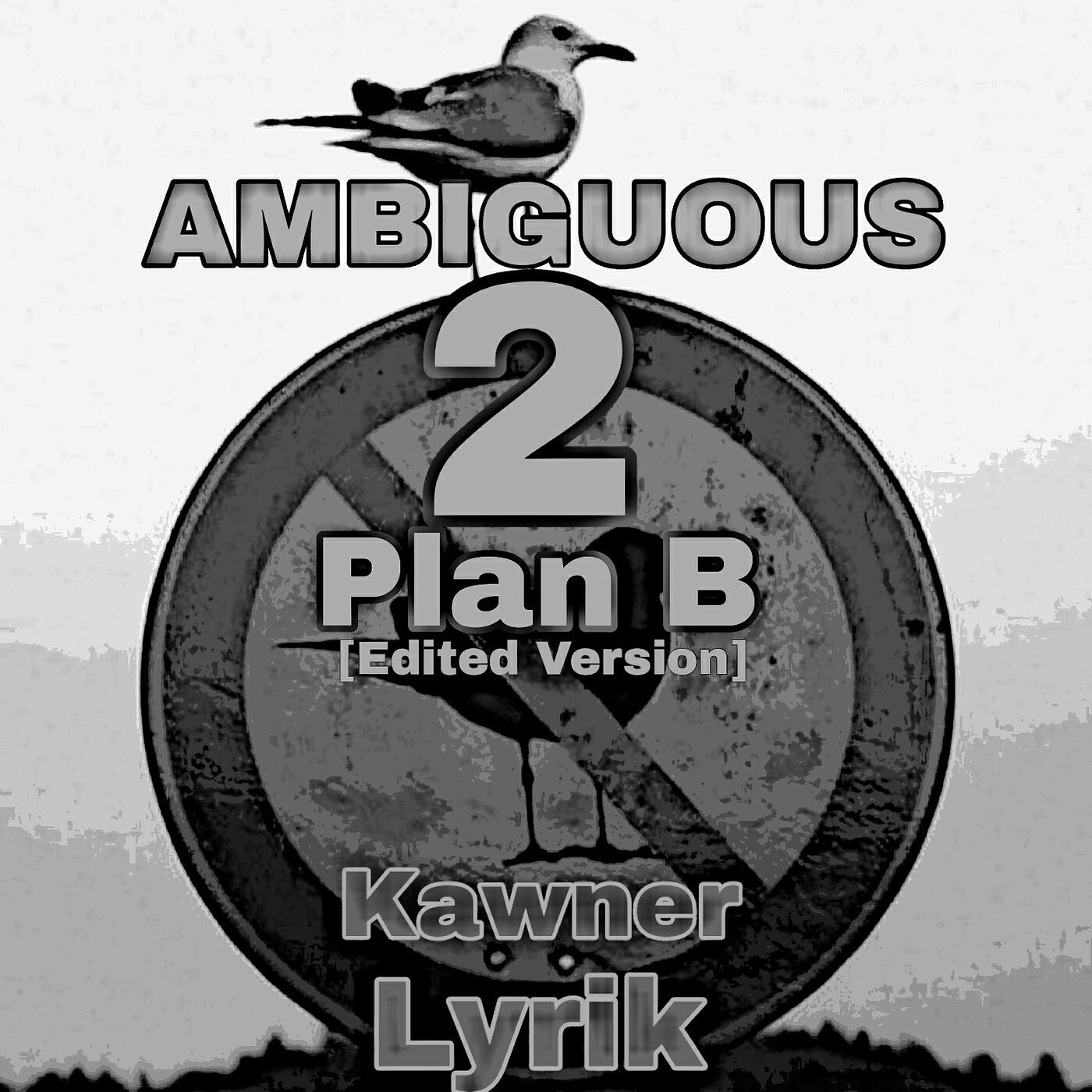 Релиз Ambiguous 2 Plan B (Edited Version)