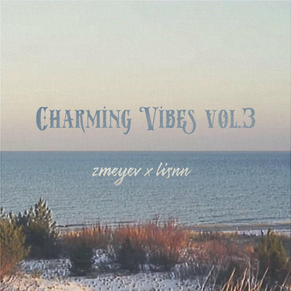 Релиз Charming Vibes Vol. 3