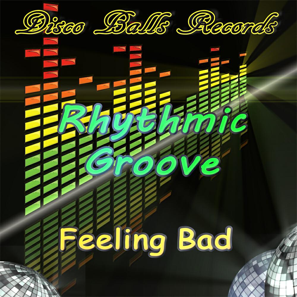 Релиз Feeling Bad