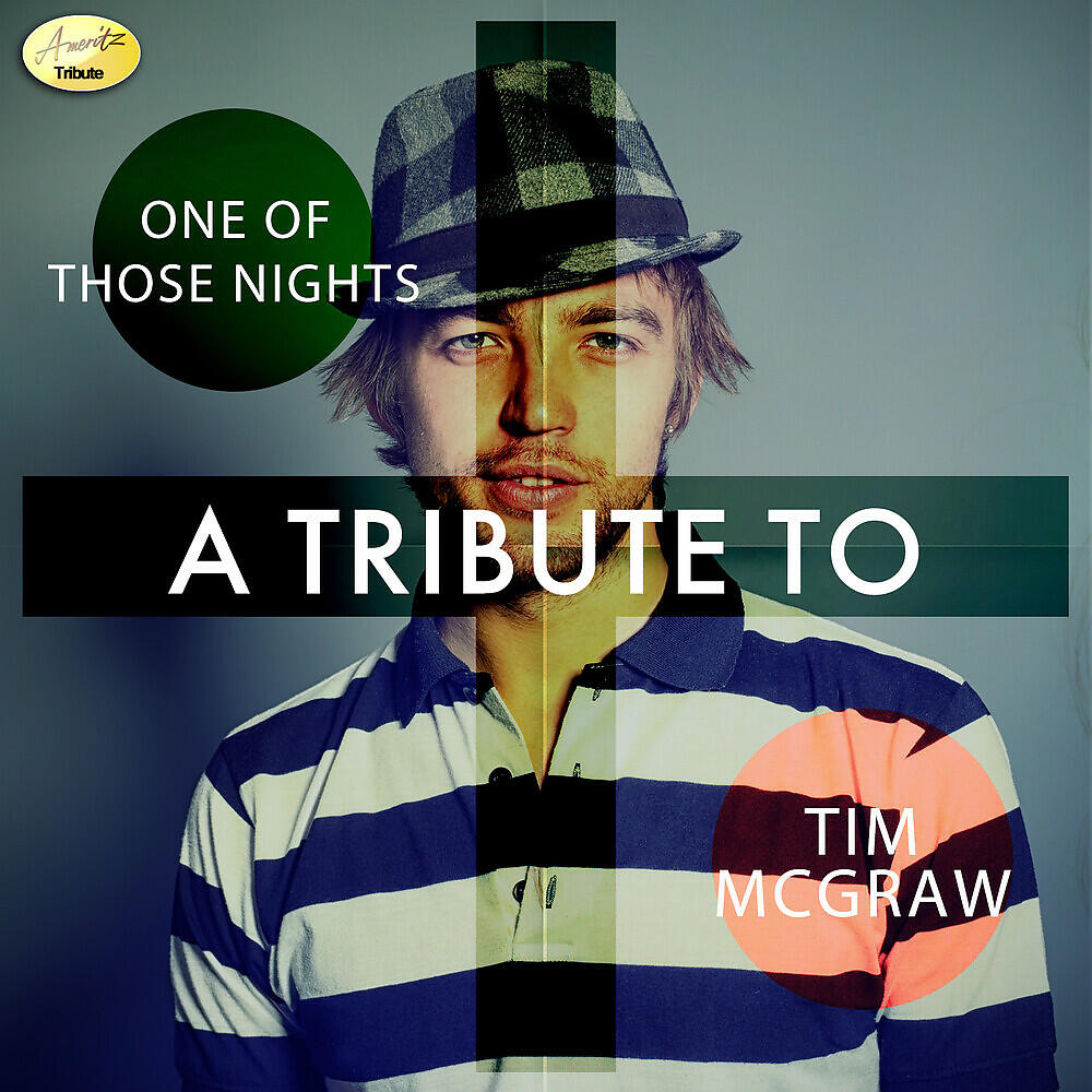 Релиз One of Those Nights - A Tribute to Tim McGraw